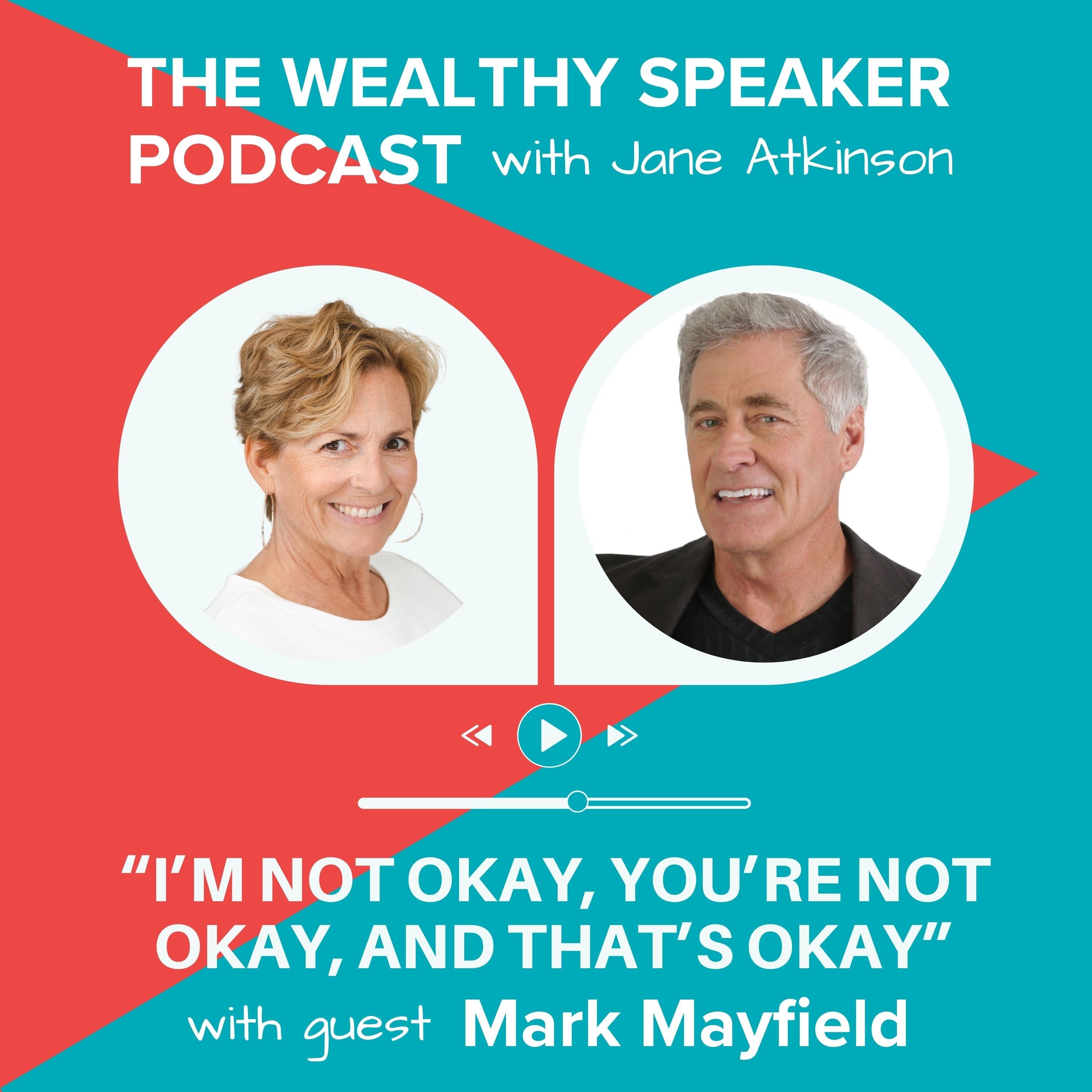 I’m Not Okay, You’re Not Okay, and That’s Okay with Mark Mayfield episode artwork