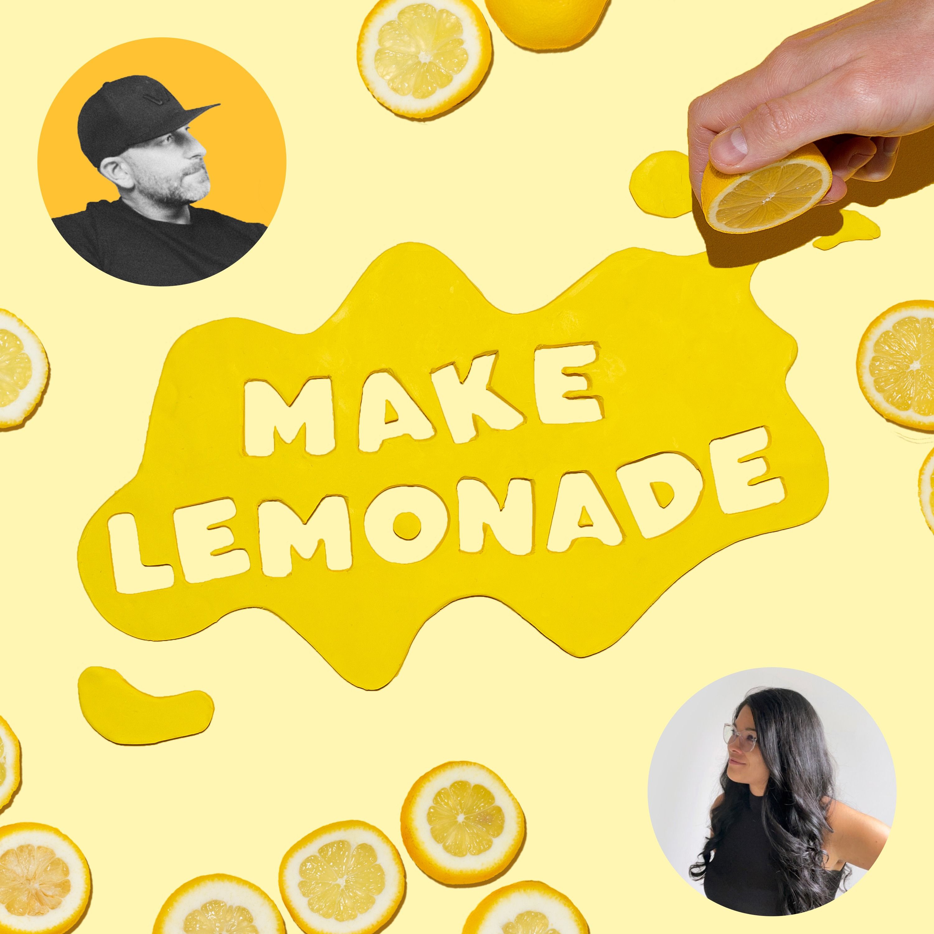 Make Lemonade