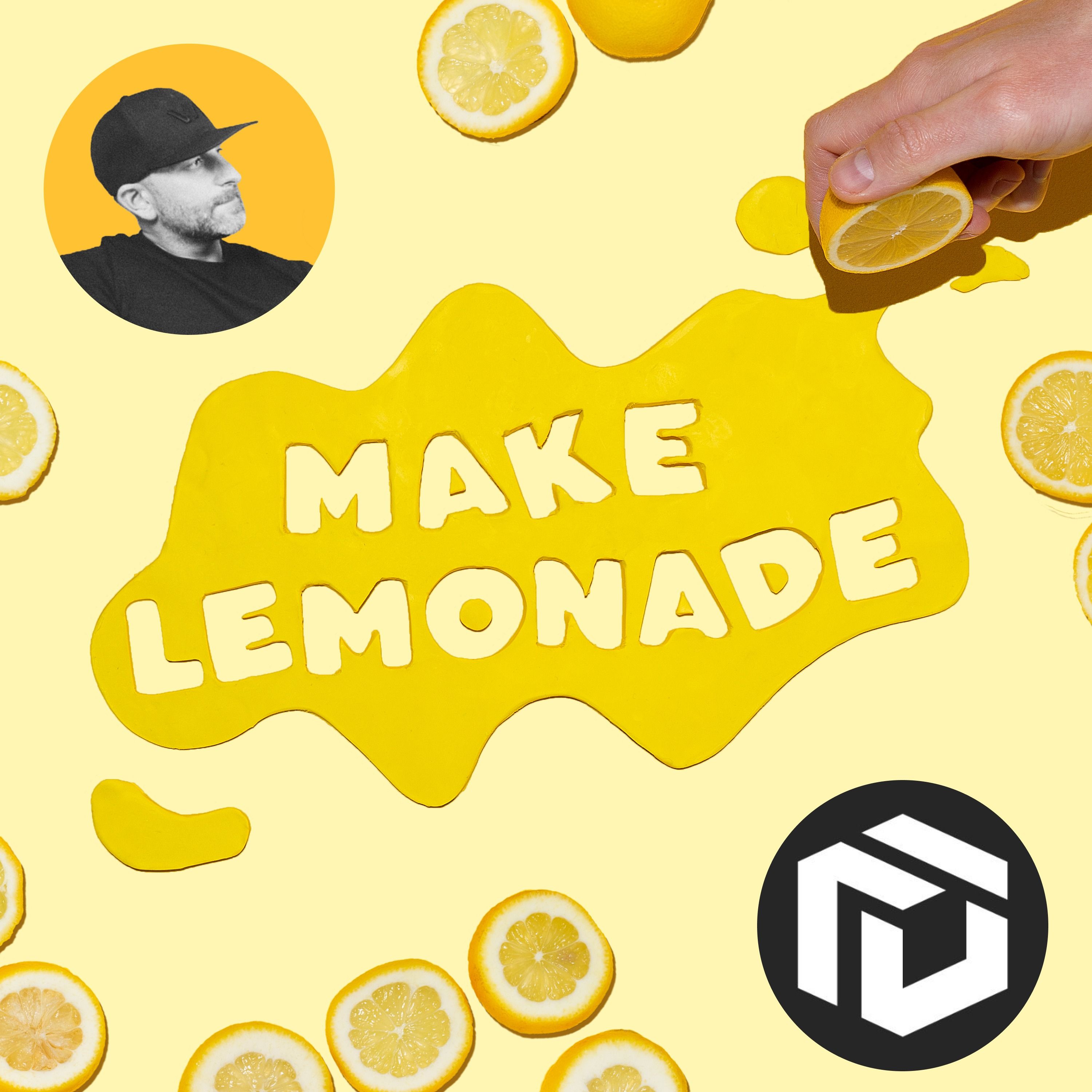Make Lemonade