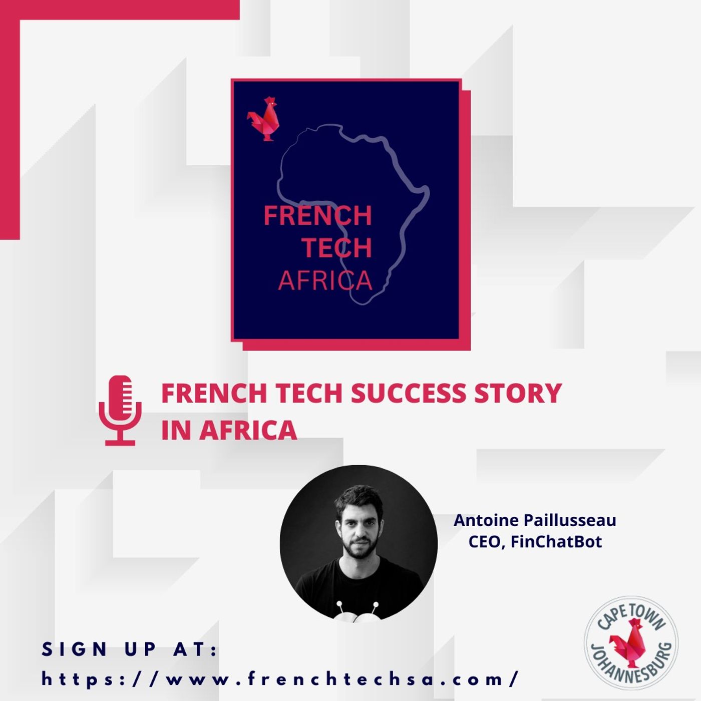 Ep #1 - French Tech Success Stories in Africa ft. Antoine Paillusseau (FinChatBot) & Charlie Perreau (Les Echos)