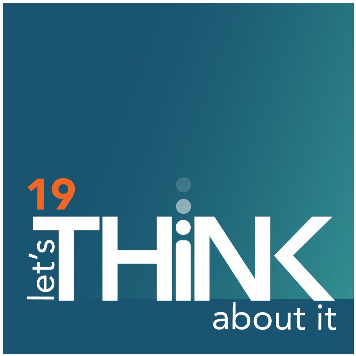 let\'s THiNK about it