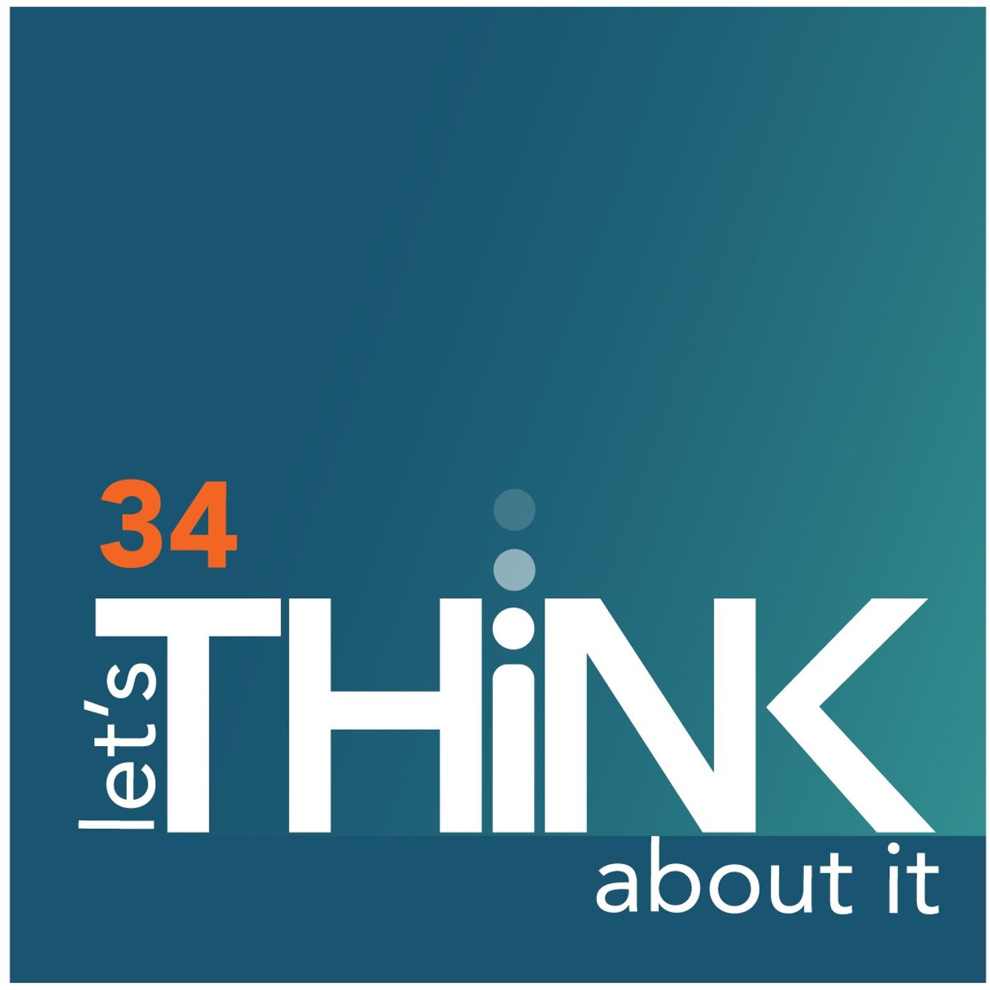 let\'s THiNK about it