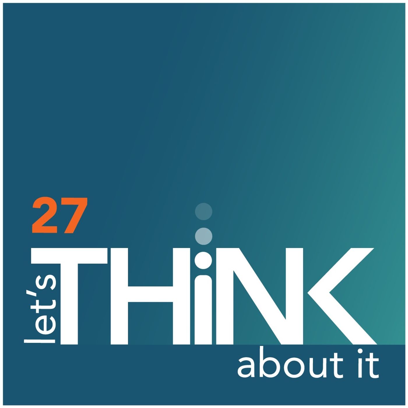 let\'s THiNK about it
