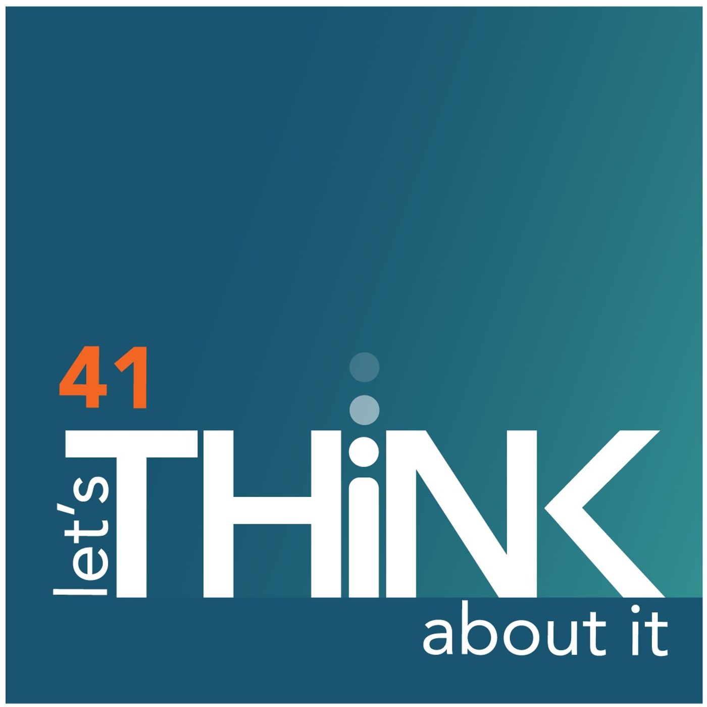 let\'s THiNK about it