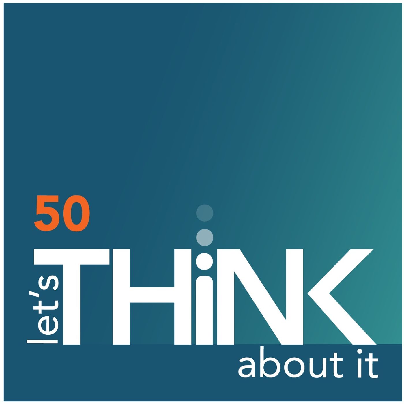 let\'s THiNK about it