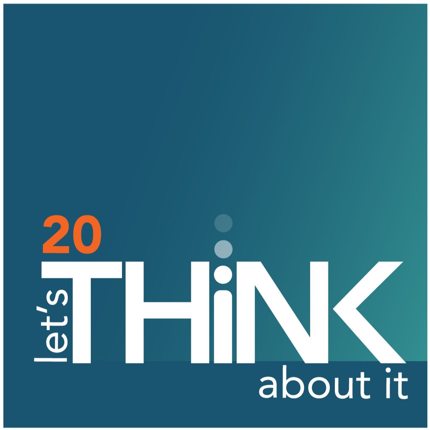 let\'s THiNK about it