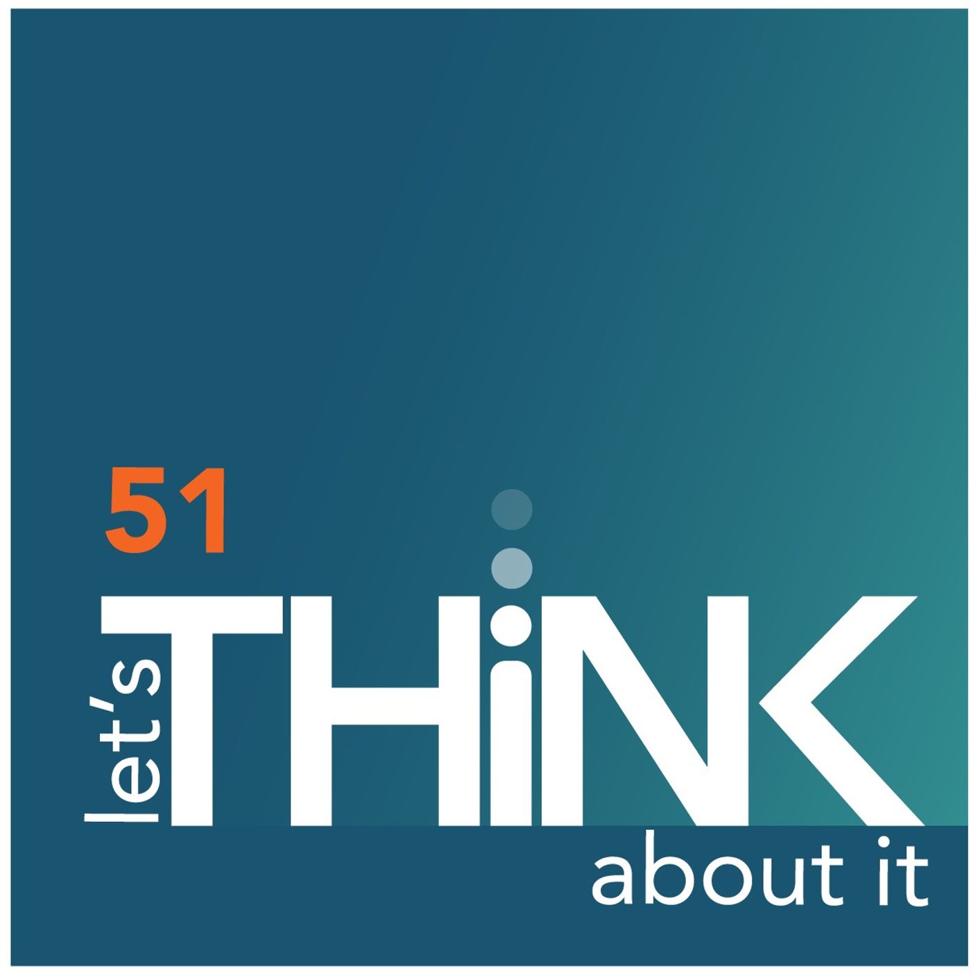 let\'s THiNK about it