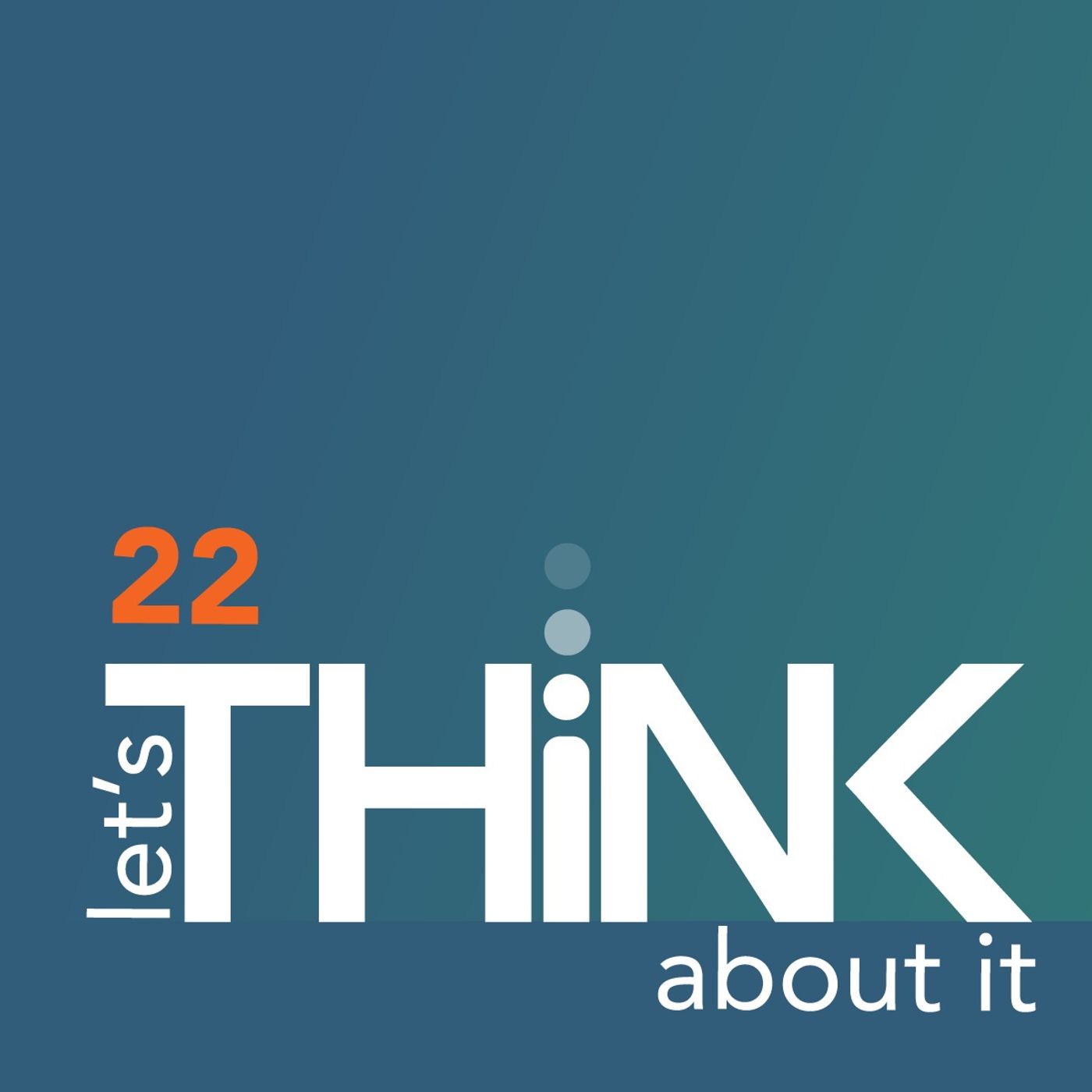 let\'s THiNK about it