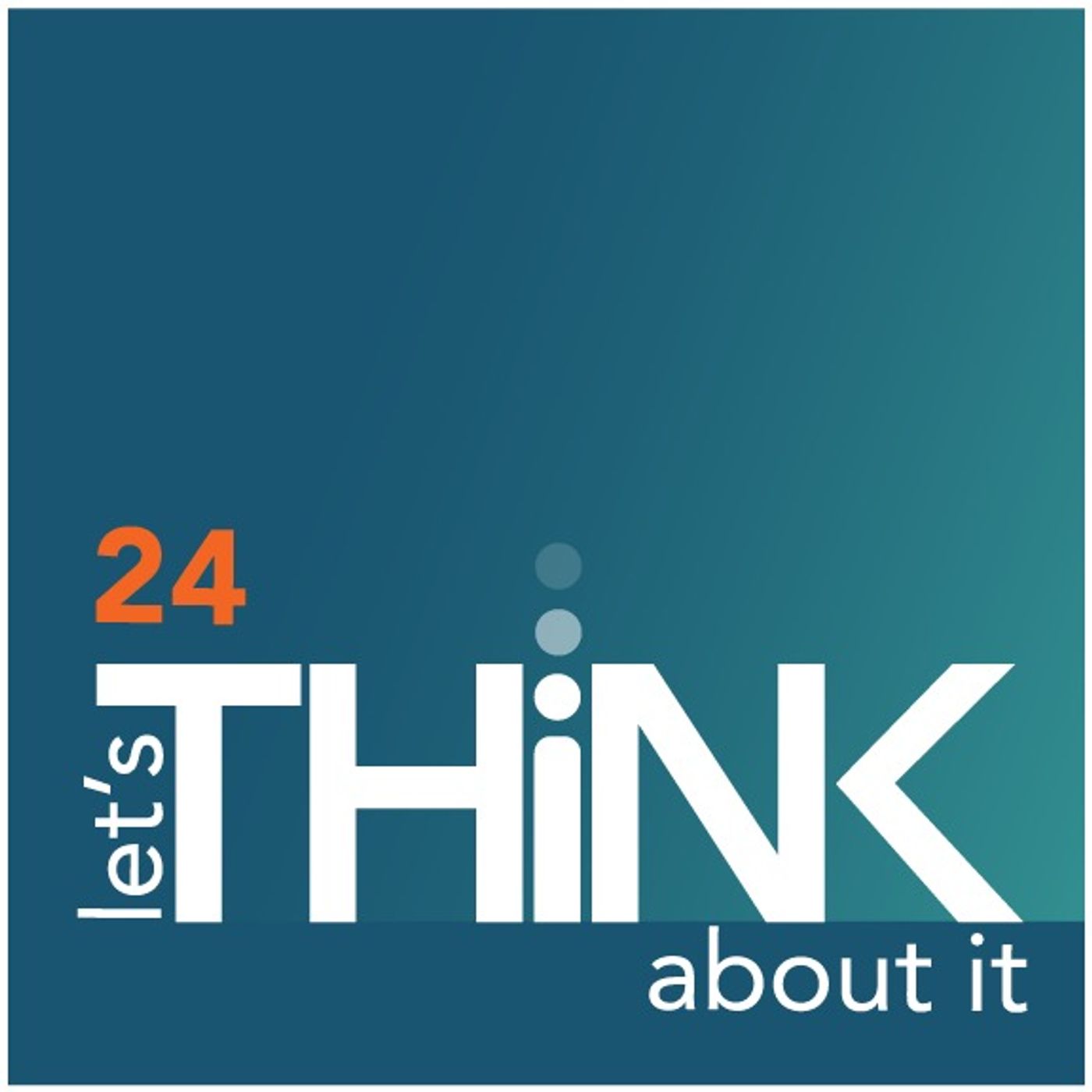 let\'s THiNK about it