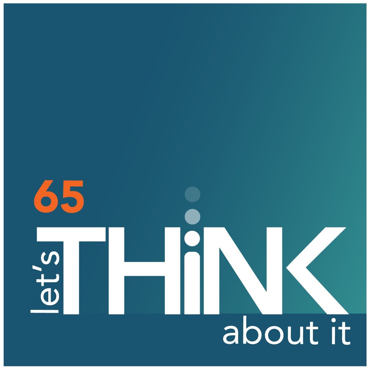 let\'s THiNK about it