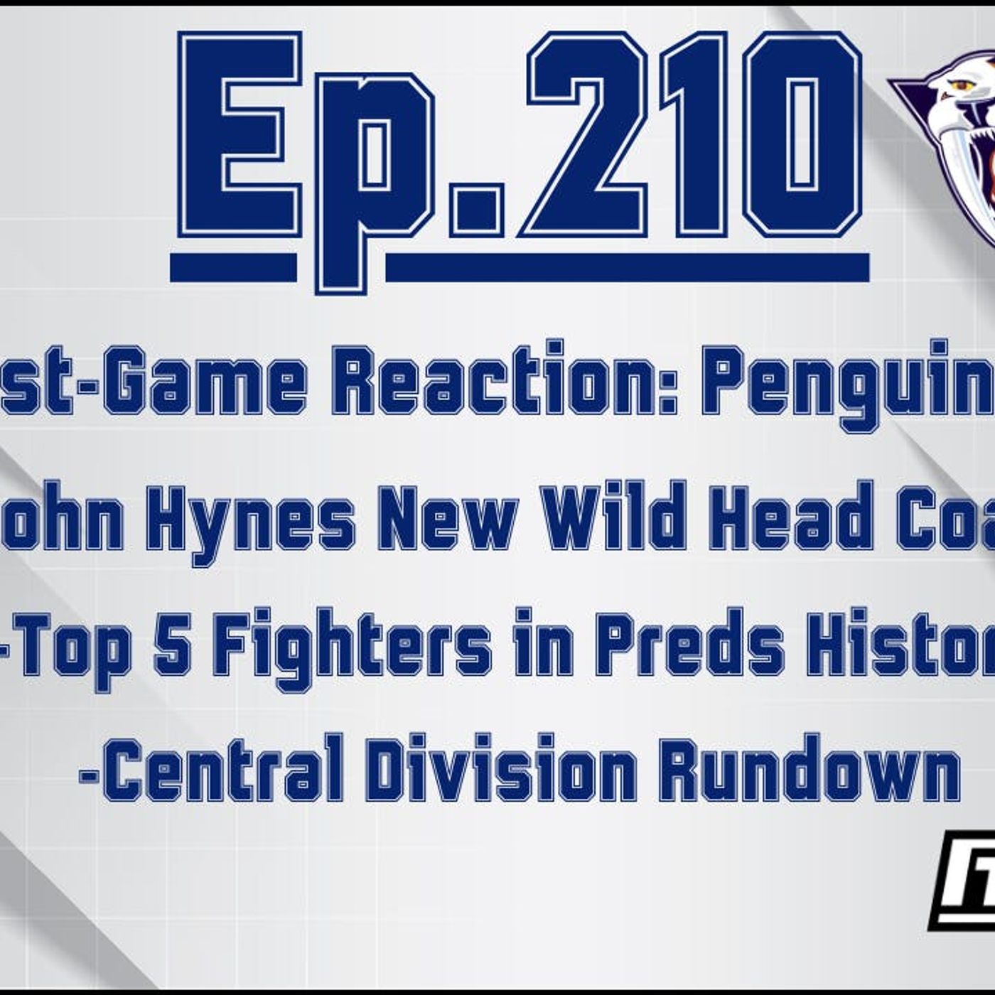 EP.210- Final Moments of Predators vs. Penguins, Postgame Reaction, Hynes to Minnesota, Top 5 Fighters in Preds History