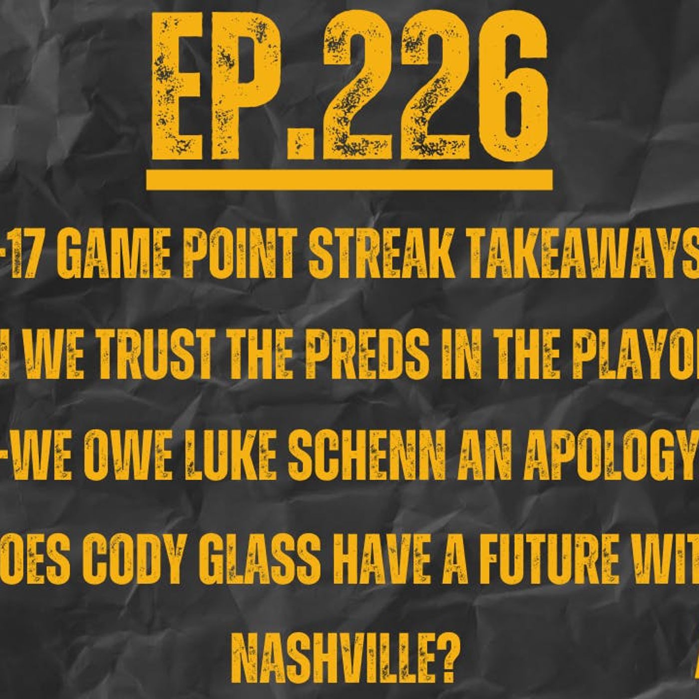 EP-226: 17 Game Point Streak for Preds, Should We Believe in the Playoff Hype? Likely 1st Rd Opponents