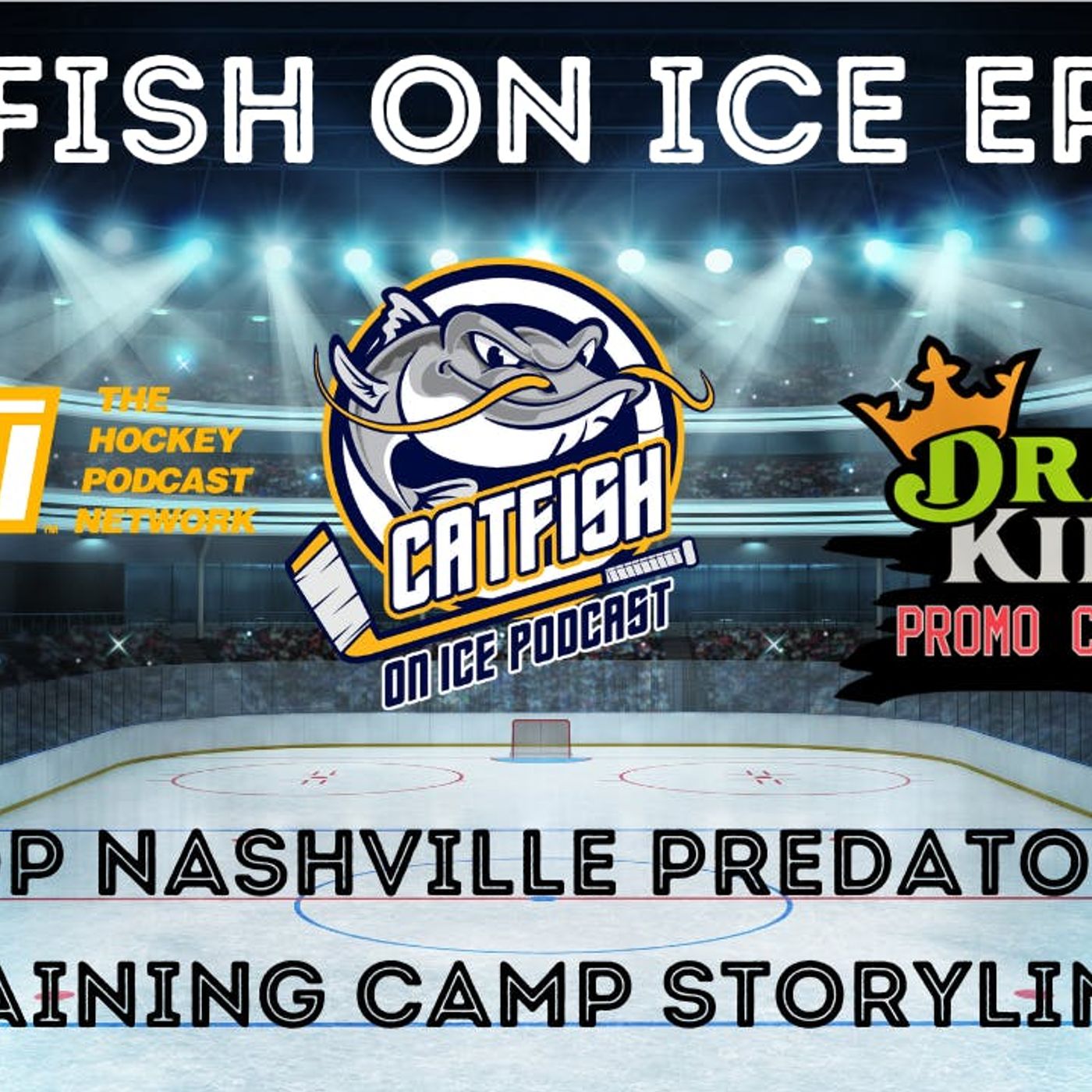 Catfish On Ice EP.143: Preds Training Camp is Almost Here...