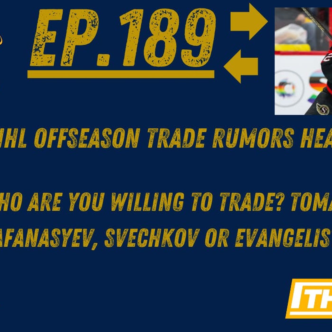 CATFISH ON ICE EP.189- Alex DeBrincat Rumors, Ryan Johansen Traded, Part of Barry Trotz's Master Plan?
