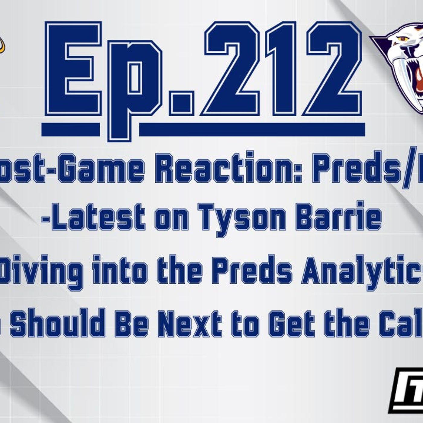 EP-212: Juuse Saros Drags Preds Across Finish Line, Deep Dive Into Analytics, Latest on Tyson Barrie