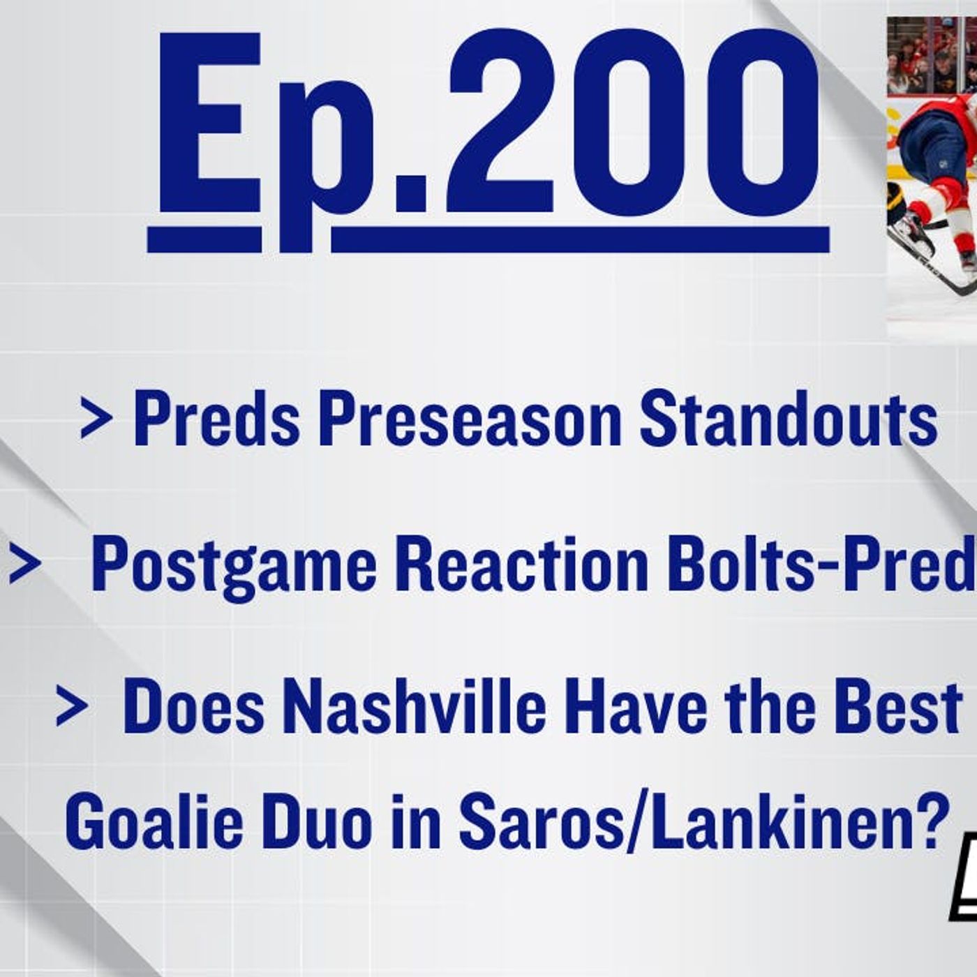 EP-200: Predators Preseason Standouts, Forsberg Returns, Saros & Lankinen the Best Goalie Duo?