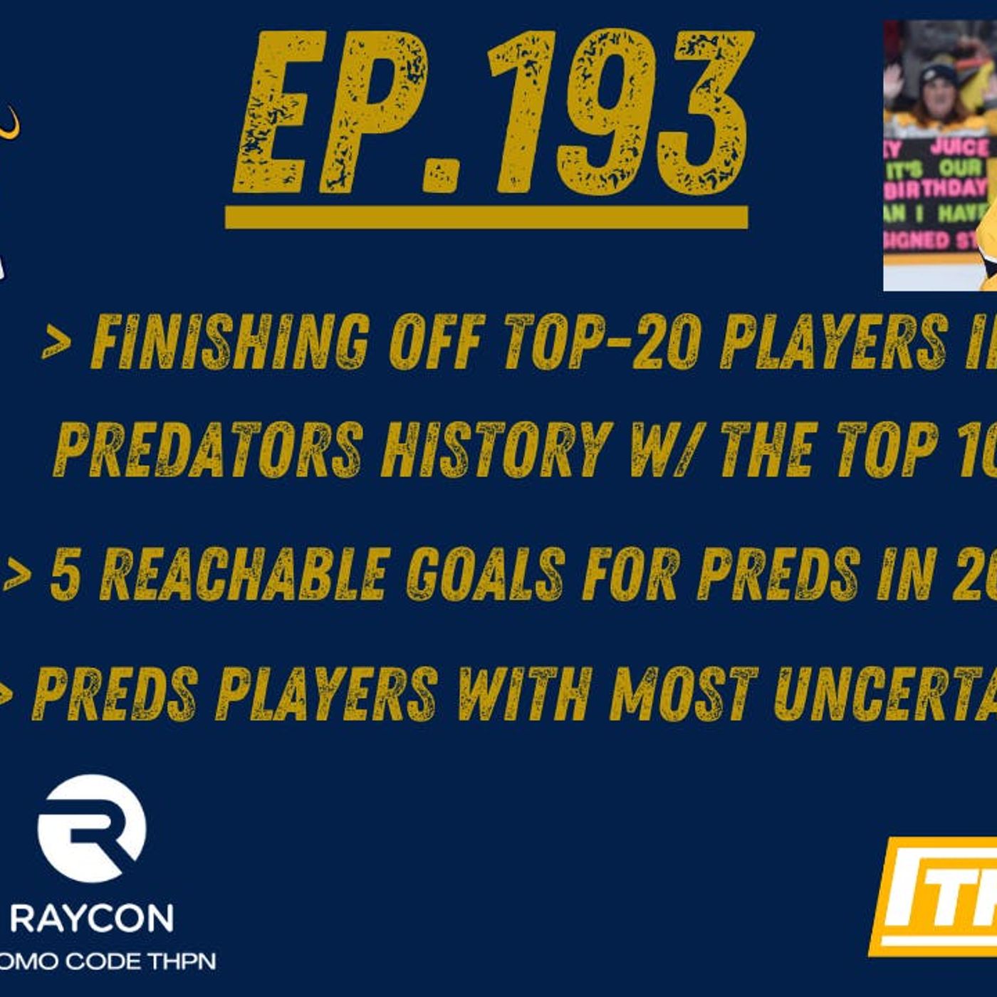 EP-193: Finishing Off the Top 20 Players in Predators History with the Top-10