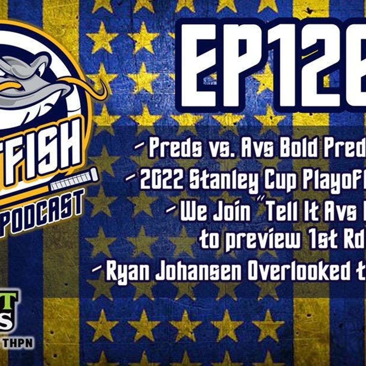Catfish On Ice EP.126: 2022 Stanley Cup Playoffs Bold Predictions