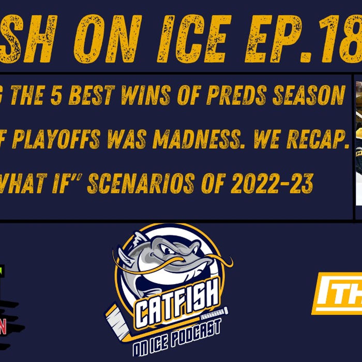 CATFISH ON ICE Ep.183: Counting Down the Top 5 Wins of Predators Season