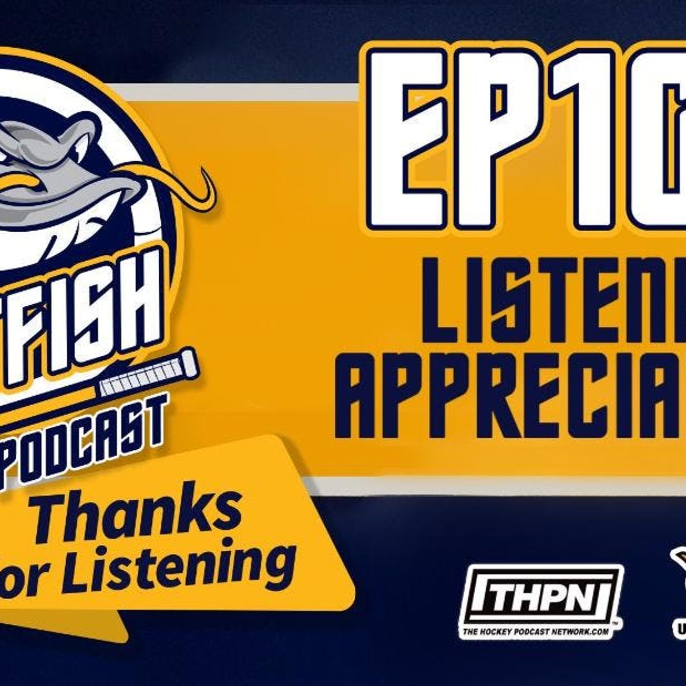 Catfish On Ice EP.100: Listener Appreciation Episode
