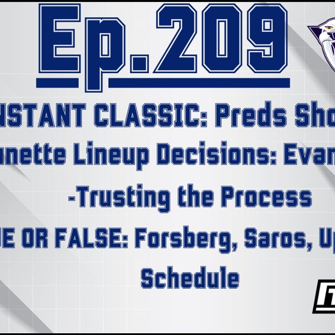 EP-209: PREDS SHOCK THE AVS IN INSTANT CLASSIC, EVANGELISTA BENCHED, LINEUP QUESTIONS, SAROS FIXED?
