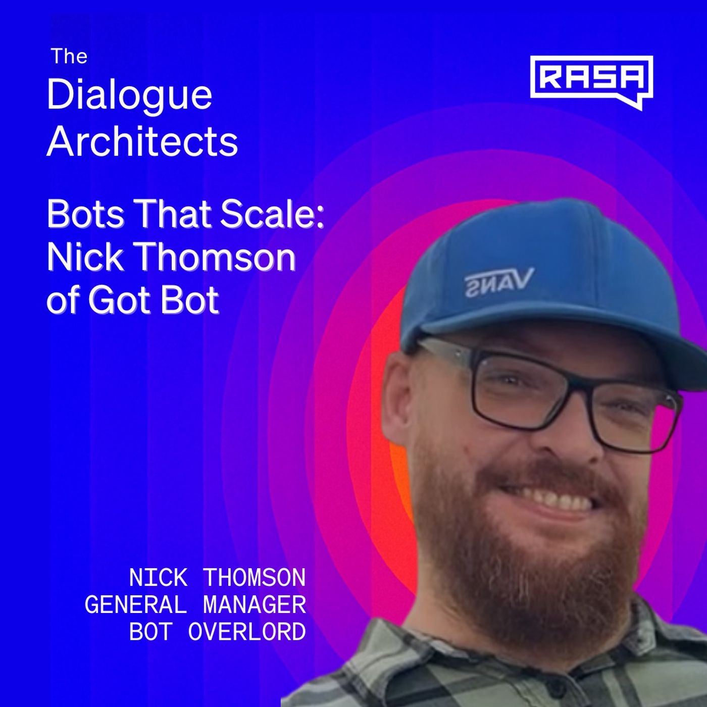 Agents That Scale: Nick Thomson of Got Bot episode artwork