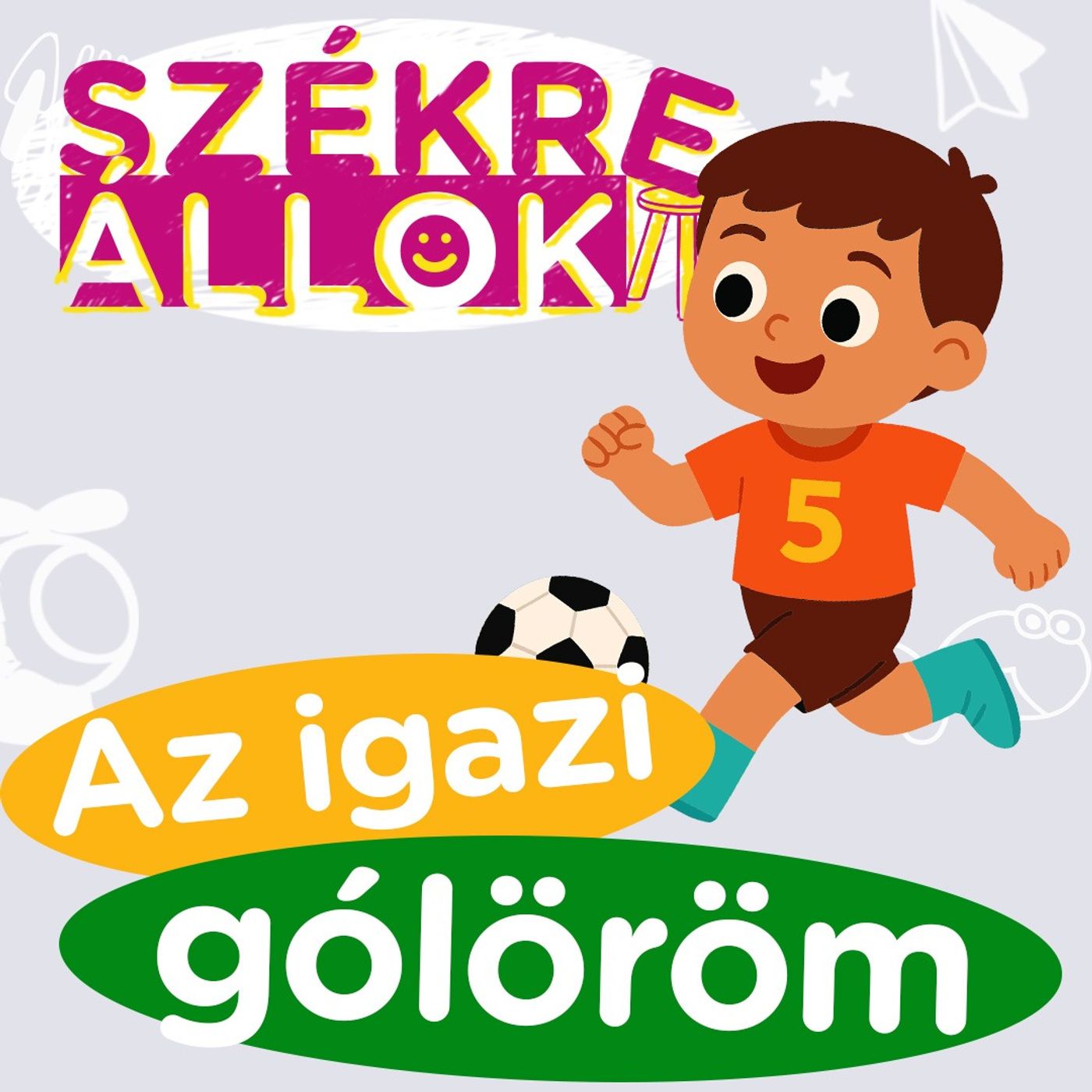 Milyen lenne a saját gólörömöd?⚽ I Székre Állok Ortutay Dórival és Hajdu Steve-vel