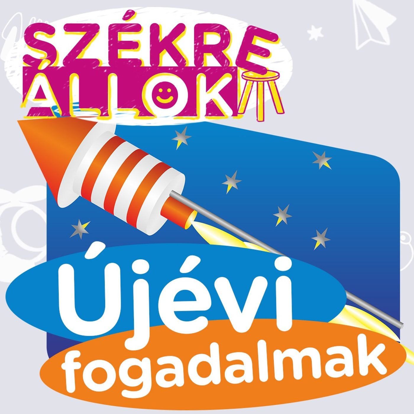 Milyen újévi fogadalmat tesz egy 12 éves? 🎆 I Székre Állok Ortutay Dórival és Hajdu Steve-vel