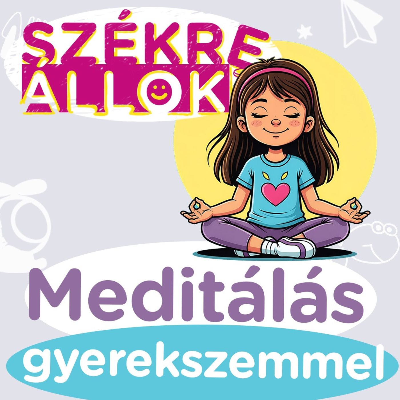 Hogyan kell meditálni? I Székre Állok Ortutay Dórival és Hajdu Steve-vel episode artwork