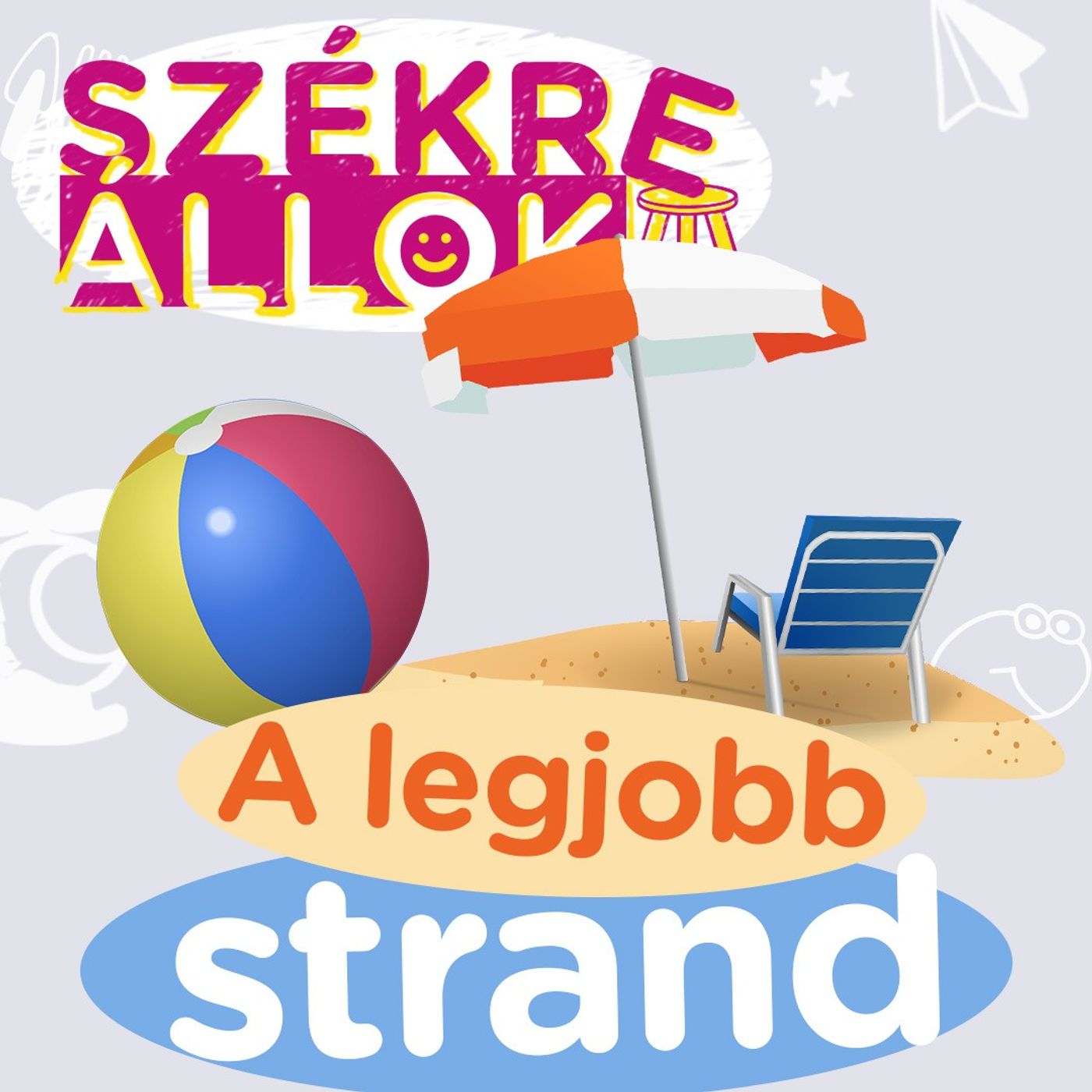 Melyik a LEGJOBB strand itthon?🏖️ – Székre Állok Ortutay Dórival és Hajdu Steve-vel