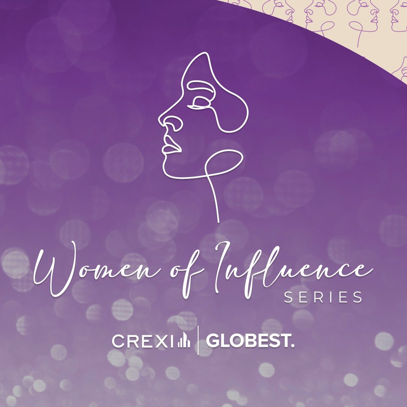 Crexi & GlobeSt. Women of Influence Podcast Series 2025