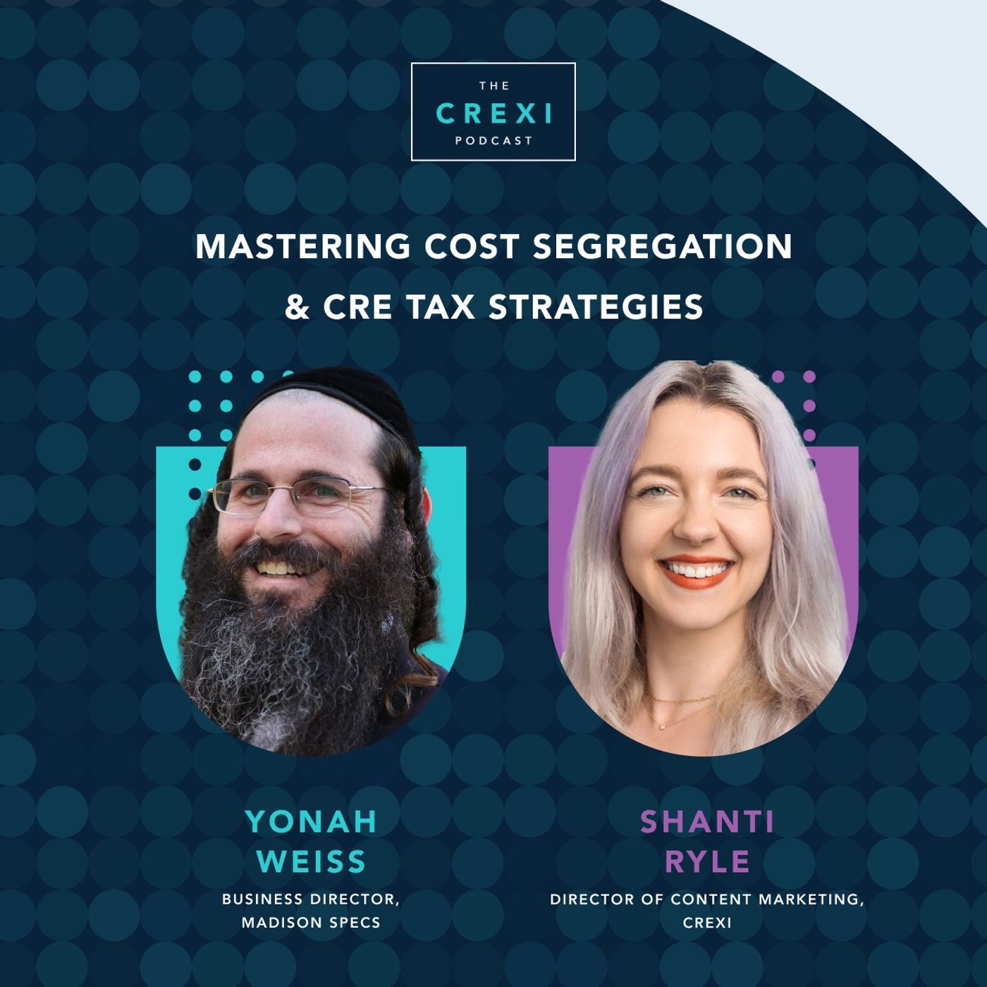 Mastering Cost Segregation & CRE Tax Strategies with Yonah Weiss