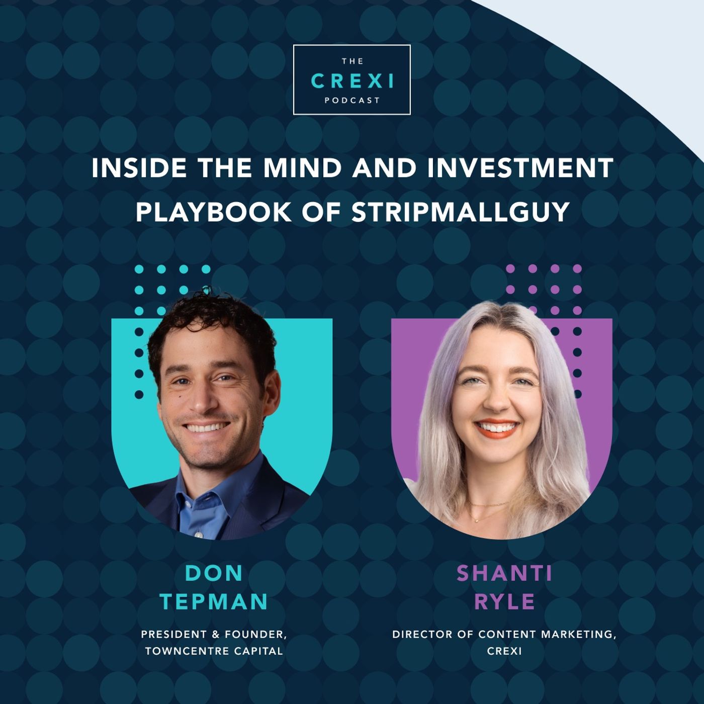 The Crexi Commercial Real Estate Podcast: Conversations in All Things CRE