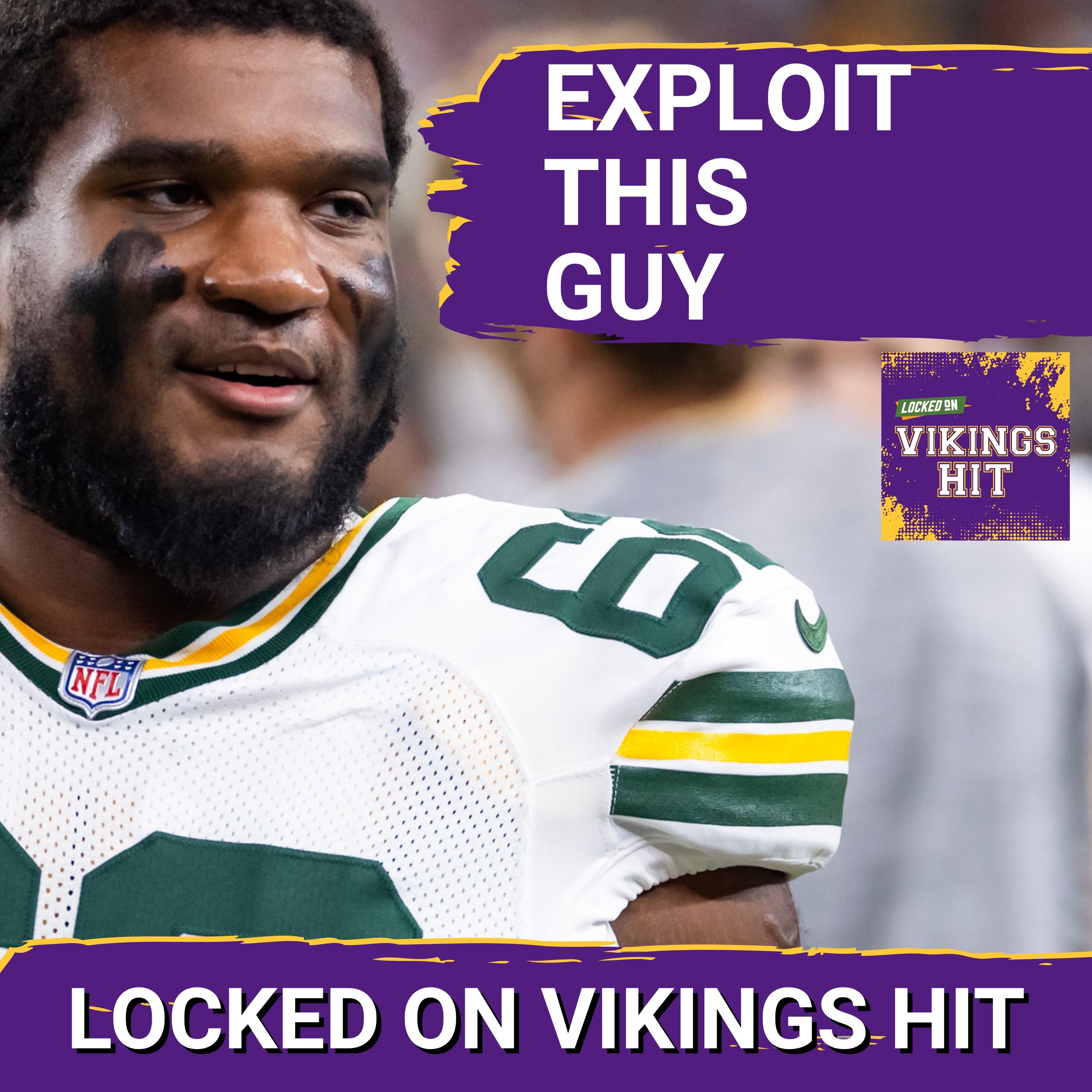 EXPLOIT THESE GUYS: Vikings Will Take Advantage of These Two Raw Packers Starters episode artwork