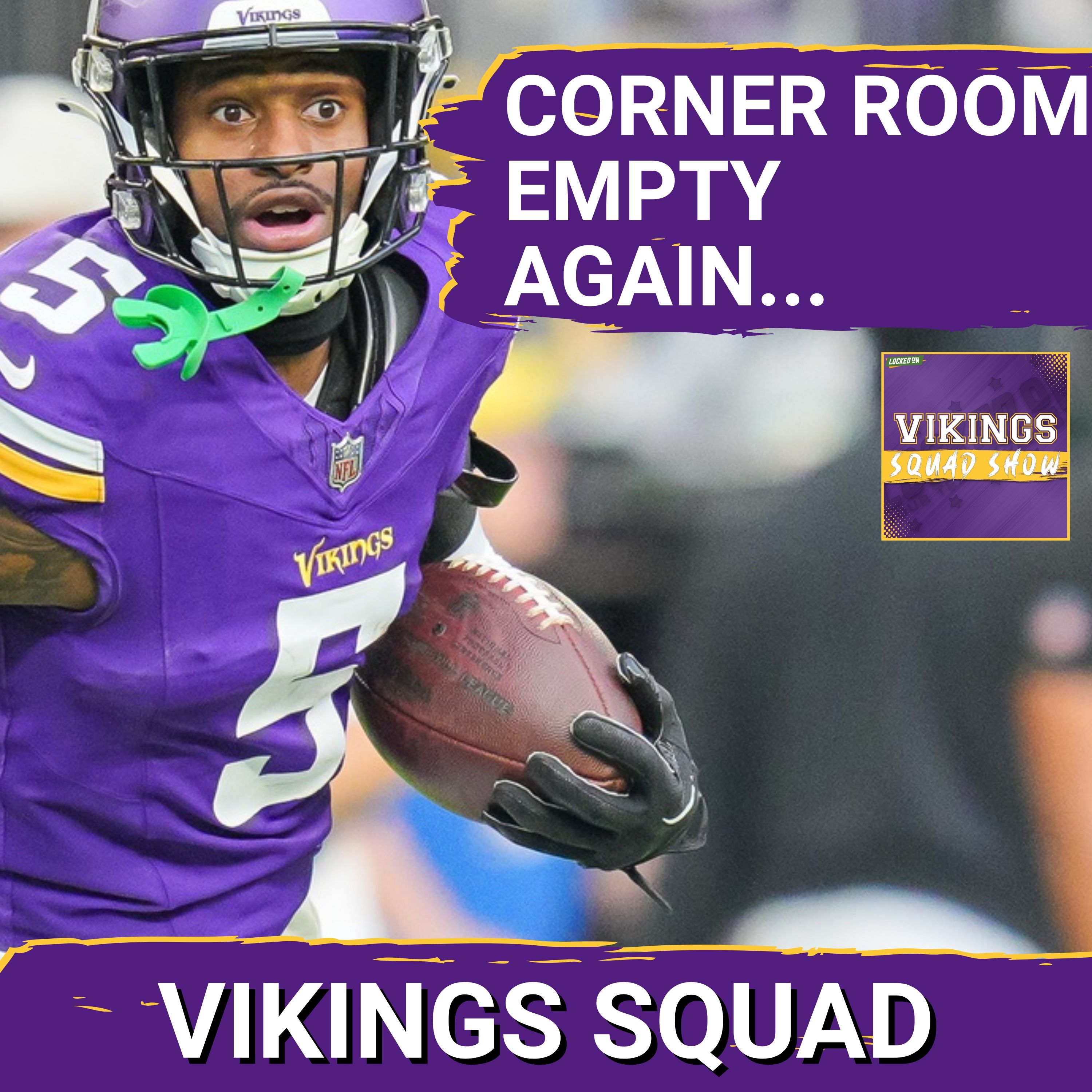 VIKINGS SQUAD SHOW: The Minnesota Vikings STINK at Developing CBs