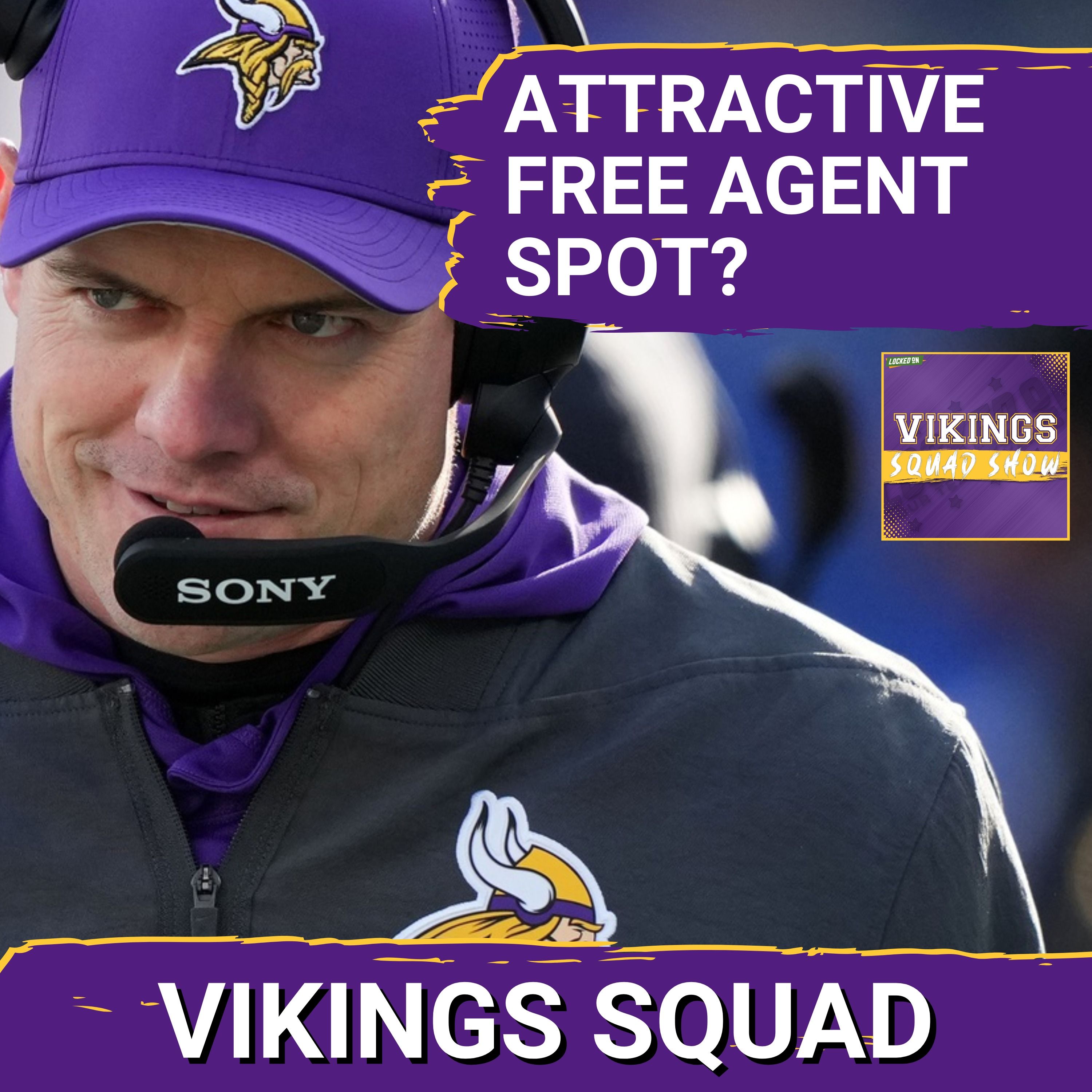 VIKINGS SQUAD SHOW: Are the Minnesota Vikings STILL a Destination Organization?