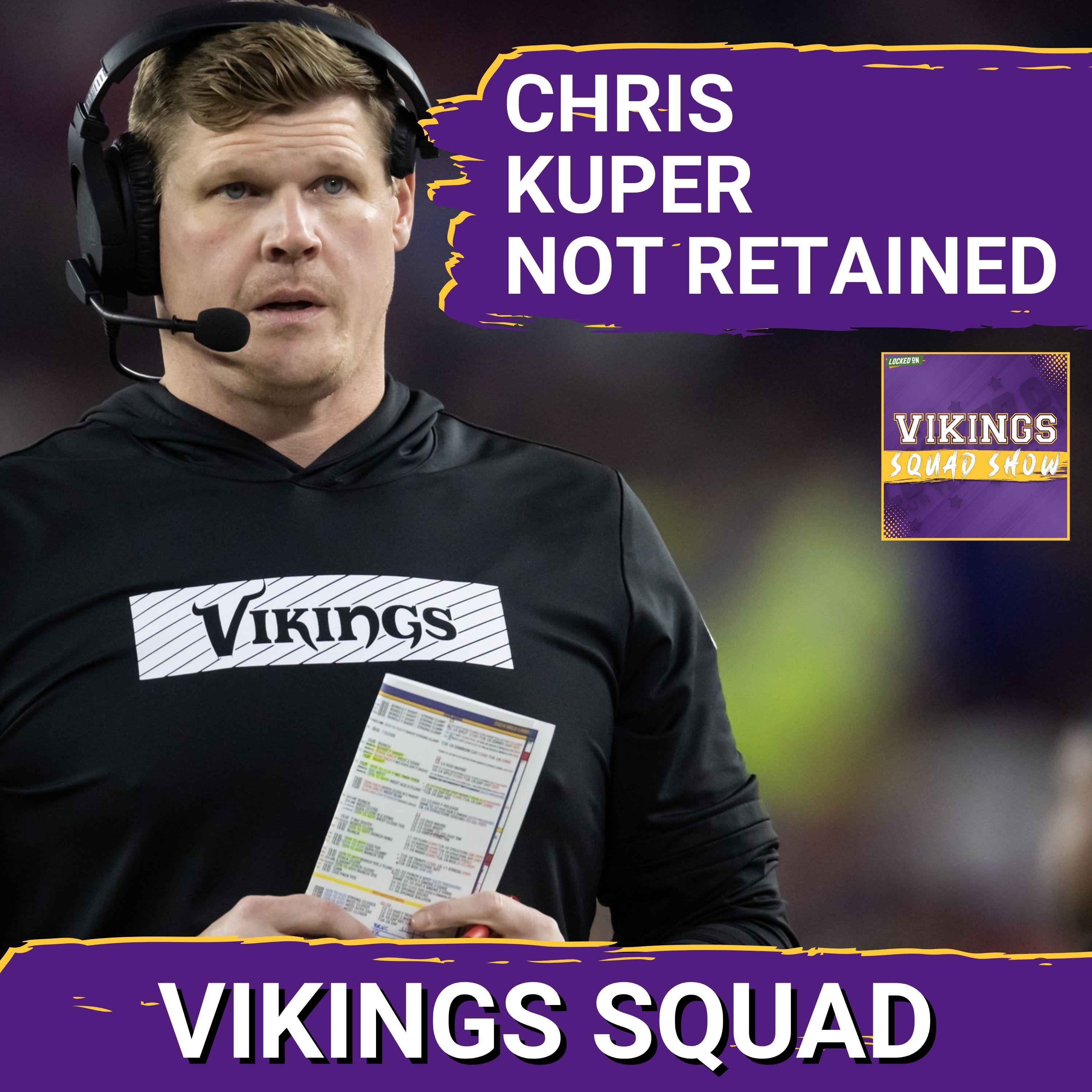 VIKINGS SQUAD SHOW: How the Minnesota Vikings Can UPGRADE From Chris Kuper at OL Coach