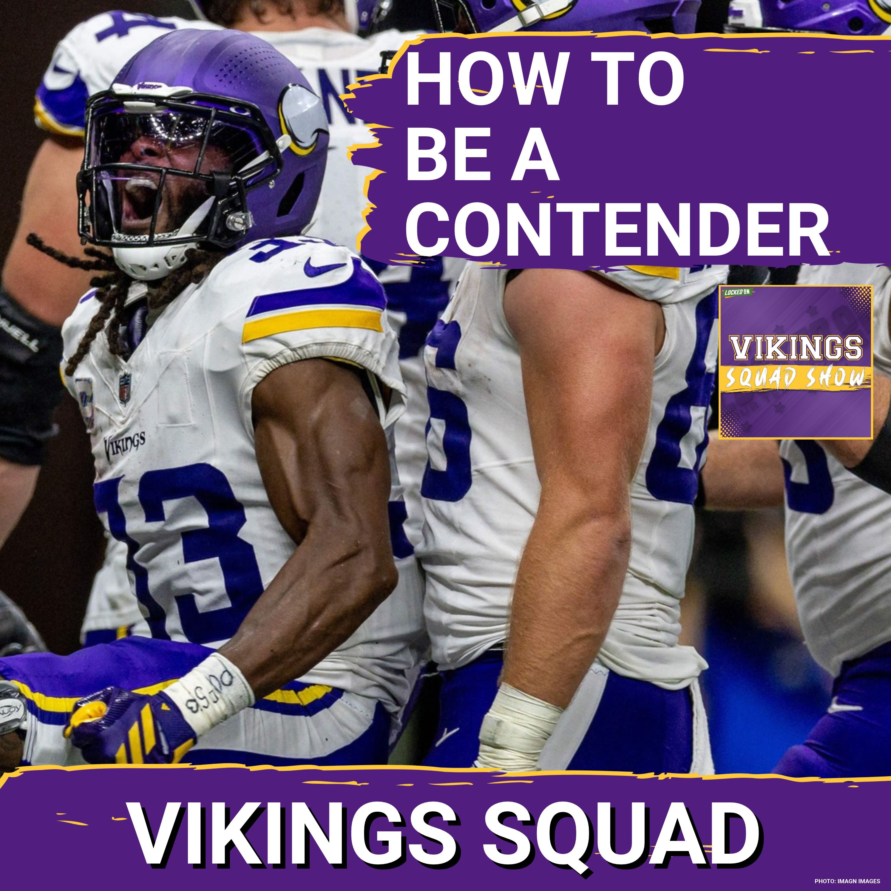 VIKINGS SQUAD SHOW: How the Minnesota Vikings Become Super Bowl CONTENDERS After the Bye episode artwork