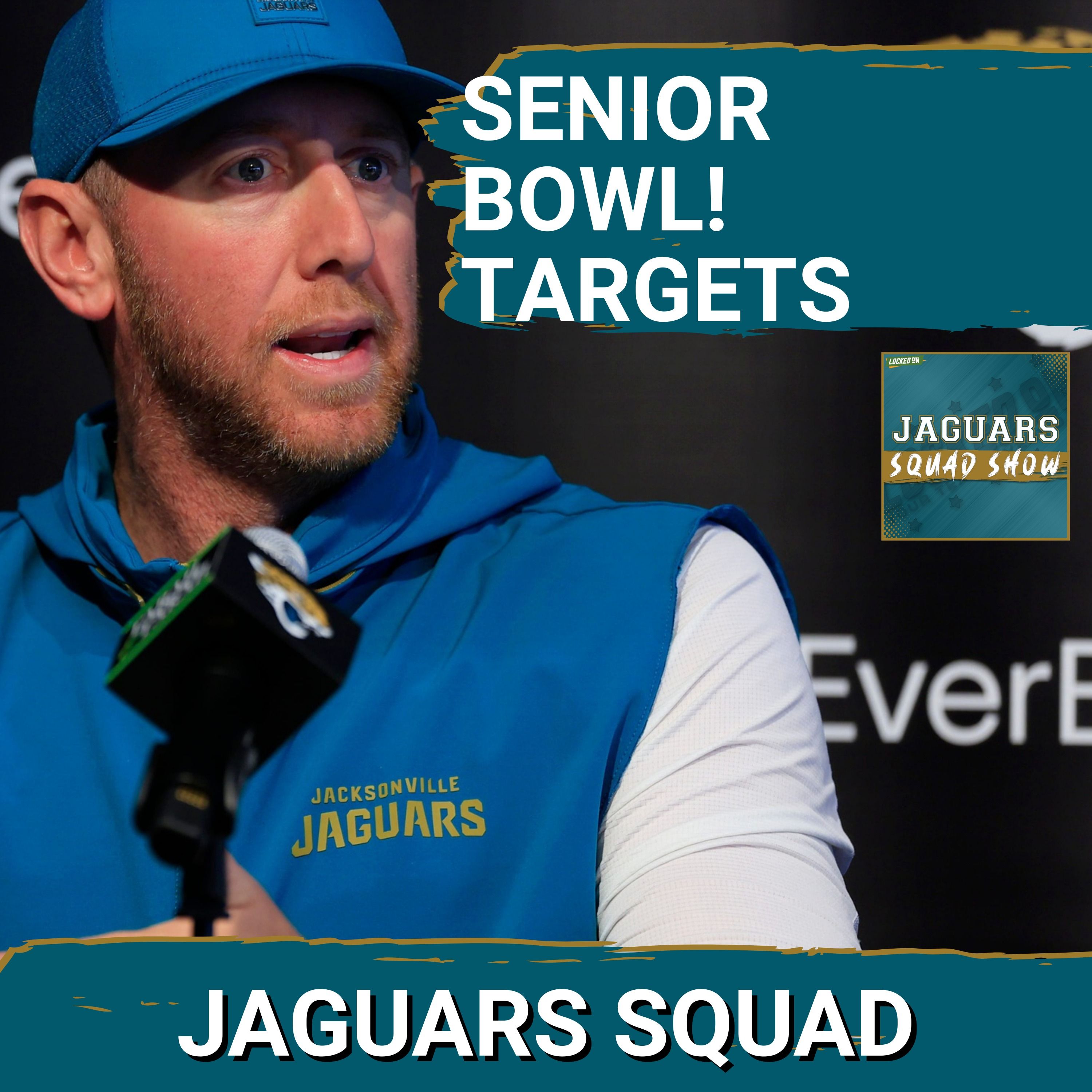 JAGUARS SQUAD SHOW: Senior Bowl REACTION & Jacksonville Jaguars TARGETS