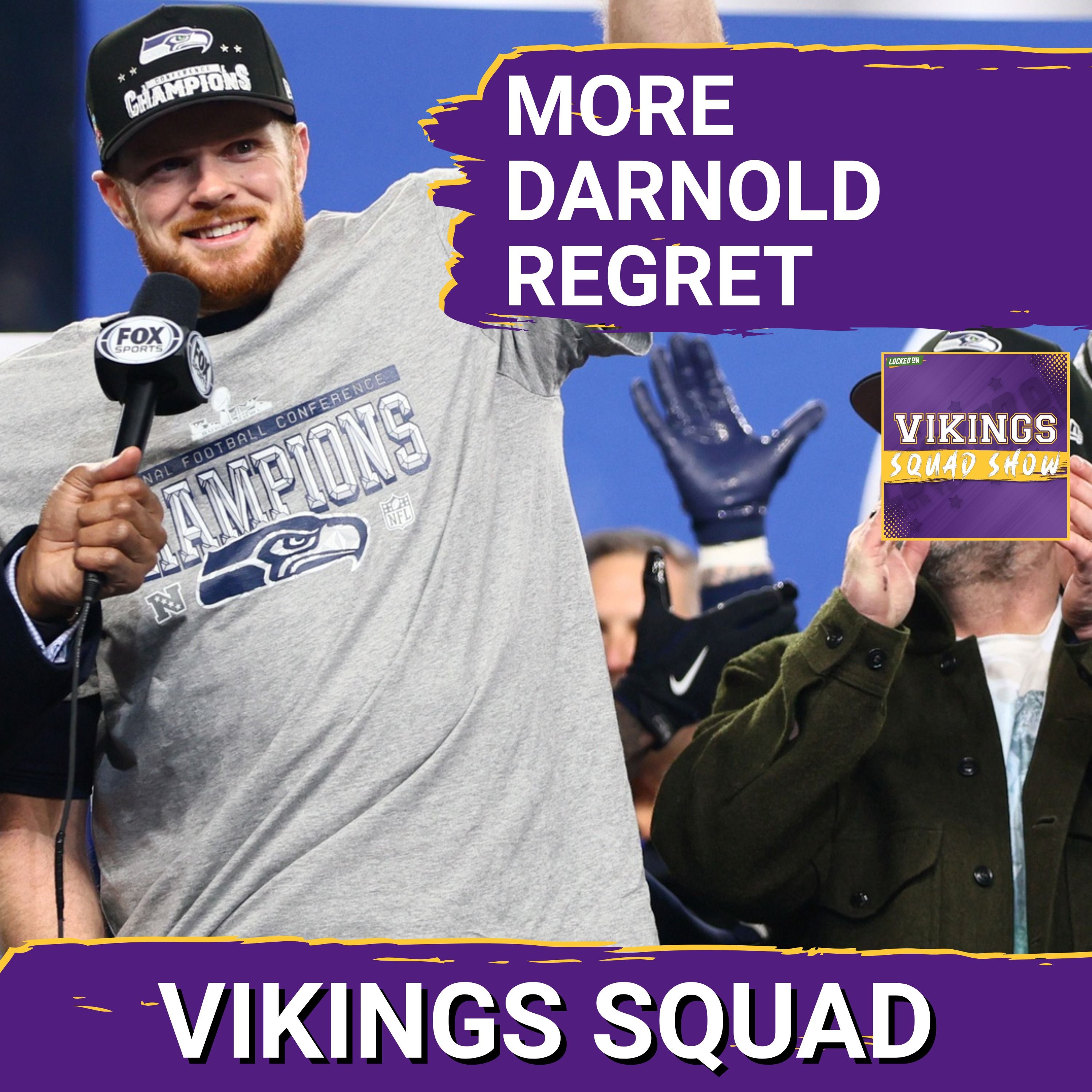 VIKINGS SQUAD SHOW: How We ACTUALLY Felt About Sam Darnold Last Offseason