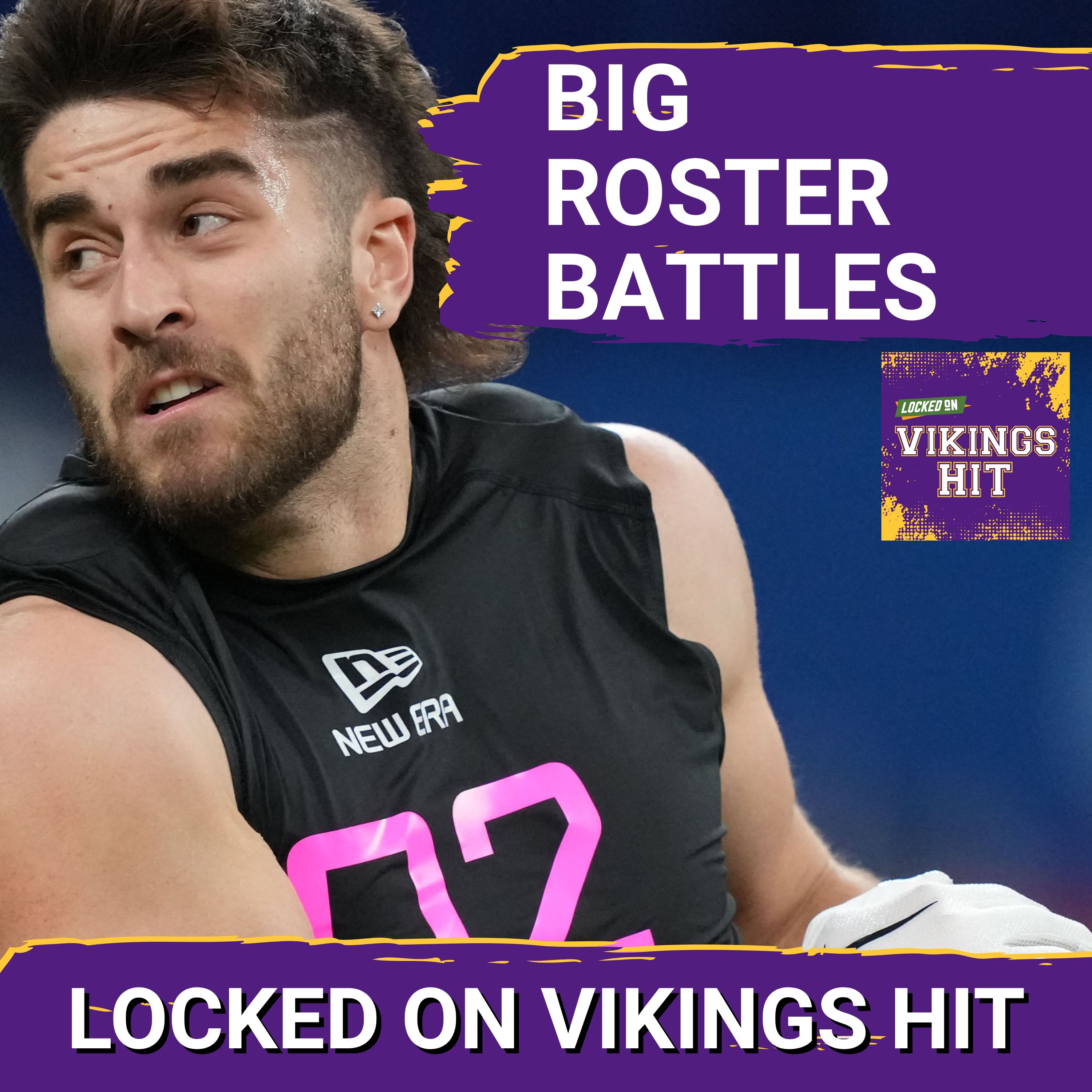 ROSTER BATTLES! Two Minnesota Vikings BATTLES TO WATCH on Friday Night vs Denver Broncos episode artwork