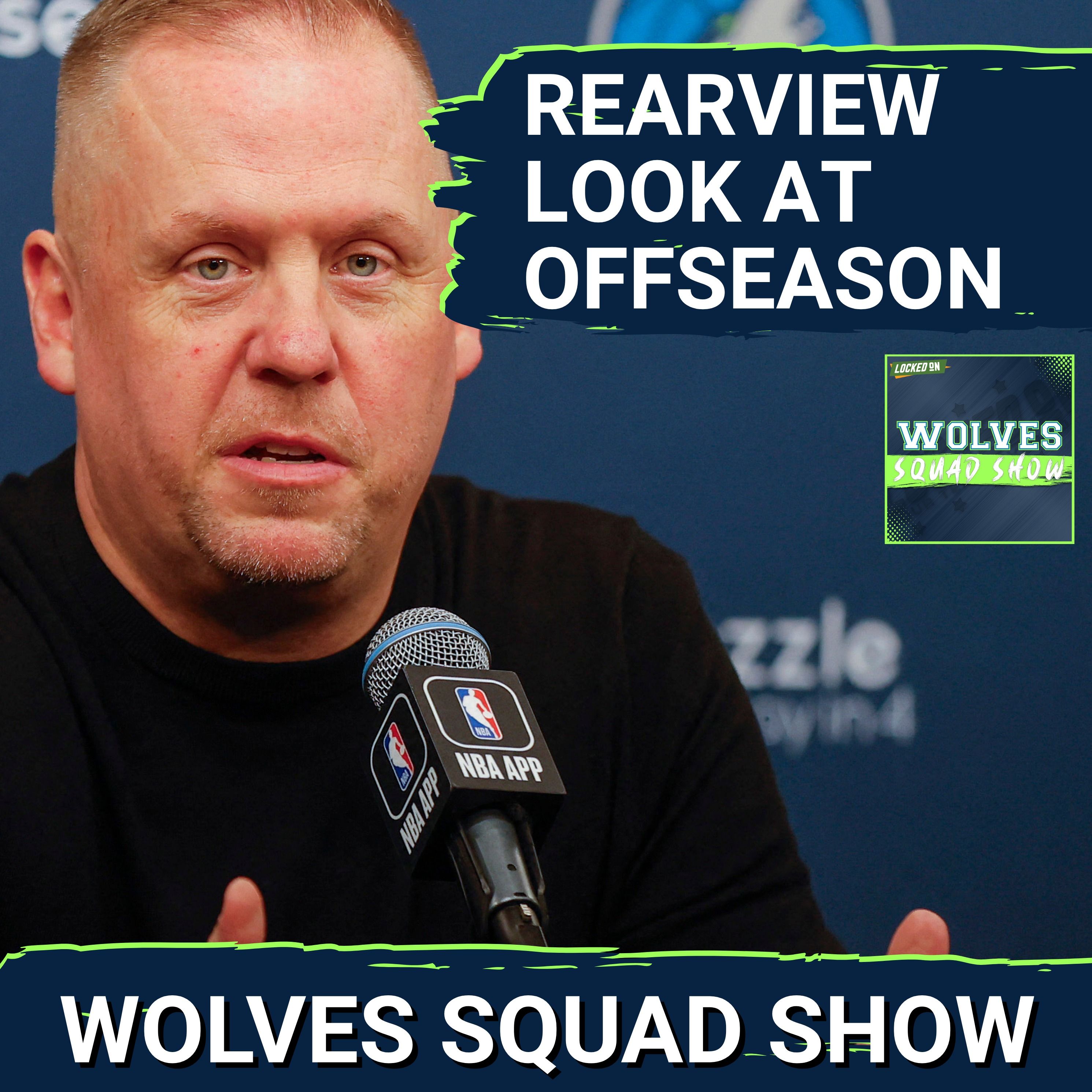 WOLVES SQUAD SHOW: Taking Stock of EVERY Timberwolves Move This Offseason