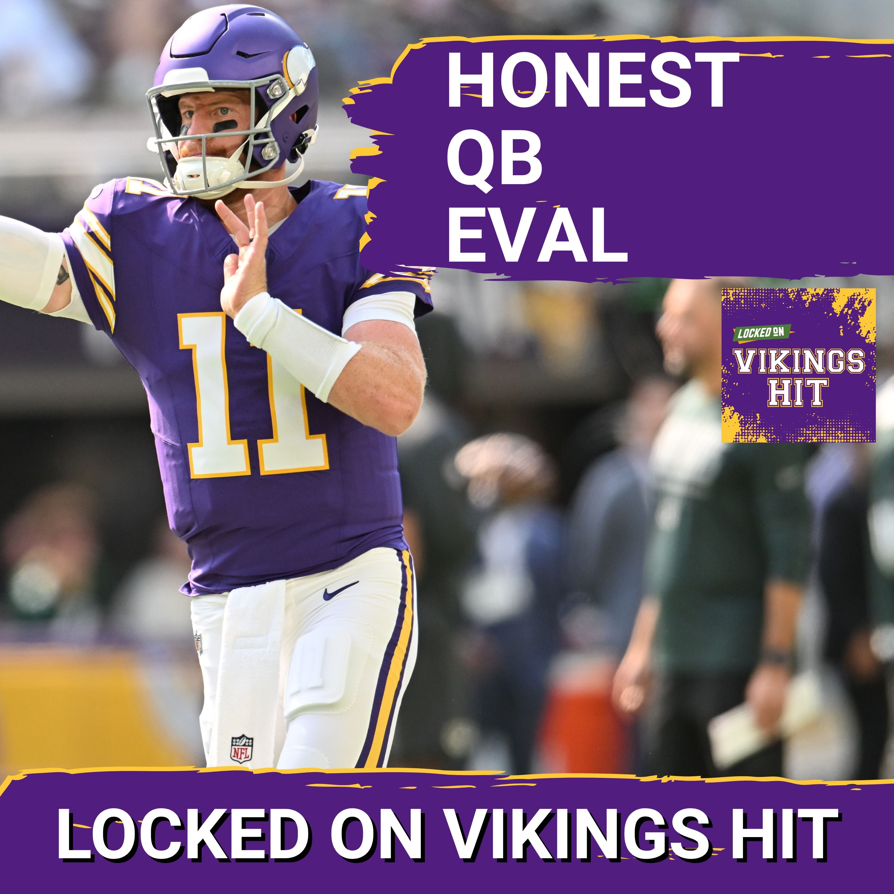 MURRAY OUT, WENTZ IN: QB Play Left Lots to Be Desired For Minnesota Vikings in Week 1 episode artwork
