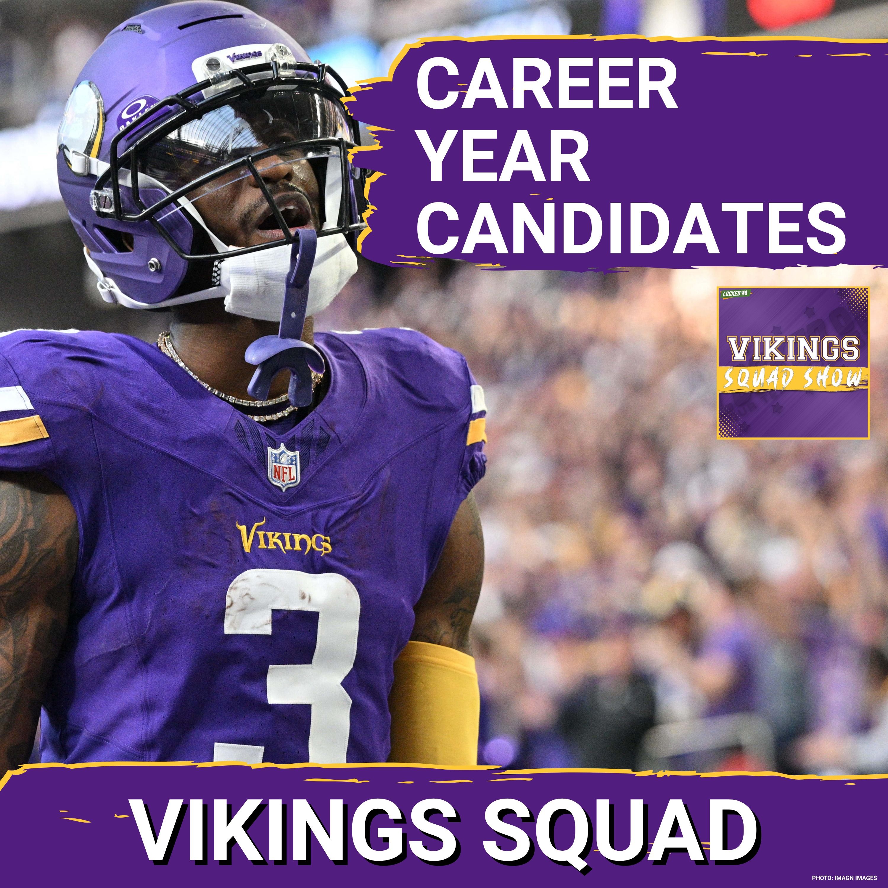 VIKINGS SQUAD SHOW: Career Years Are on the Way For These Minnesota Vikings