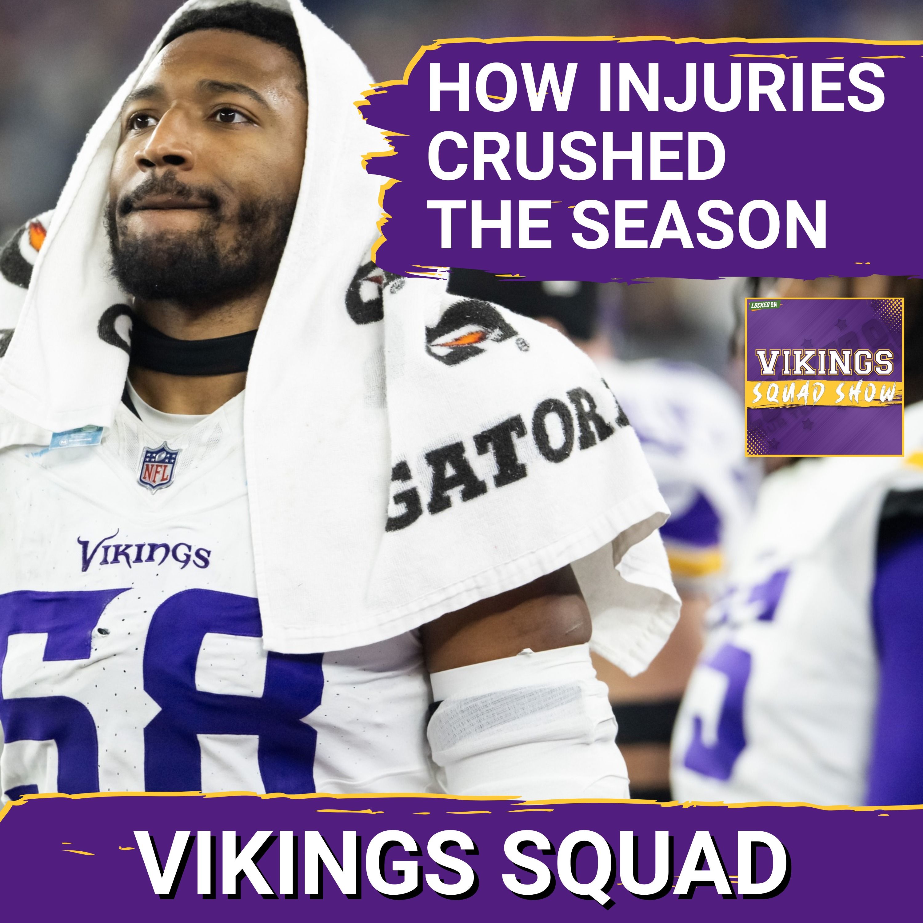 VIKINGS SQUAD SHOW: The HUGE Role Injuries Have Played in the Minnesota Vikings Losing Season