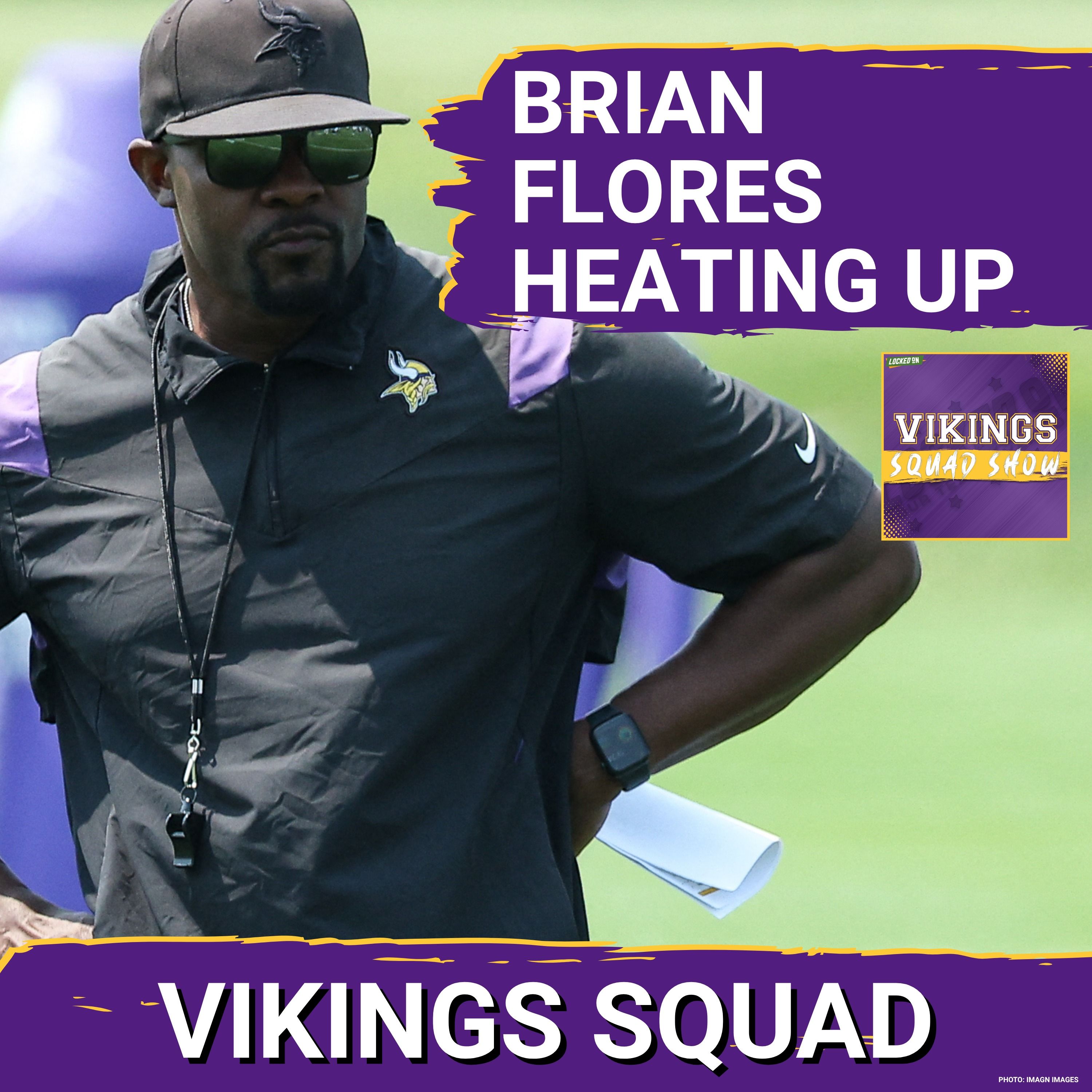 VIKINGS SQUAD SHOW: Brian Flores' is REALLY GOOD at Defensive Coordinating