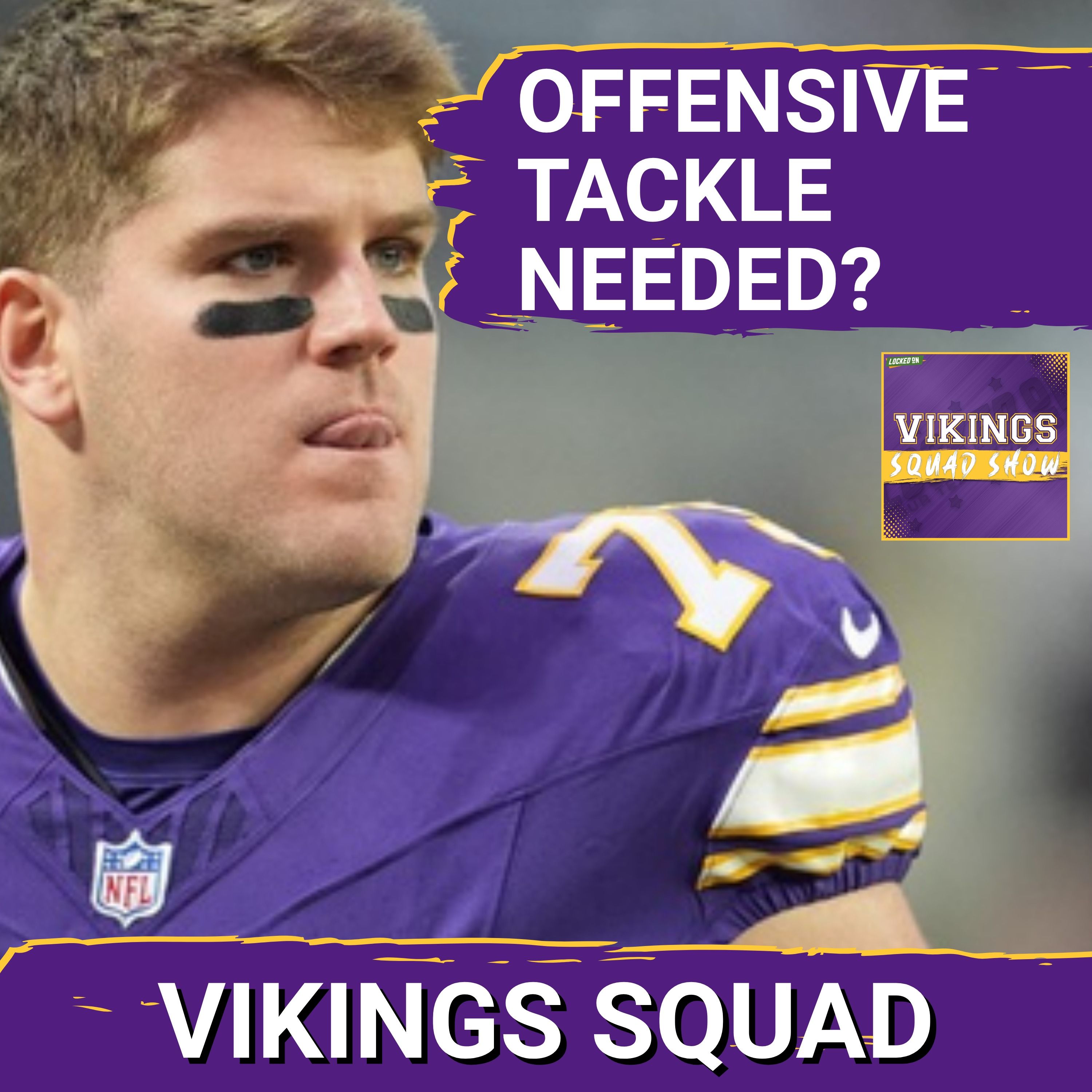VIKINGS SQUAD SHOW: Minnesota May Be Looking For a Tackle of the Future in the NFL Draft