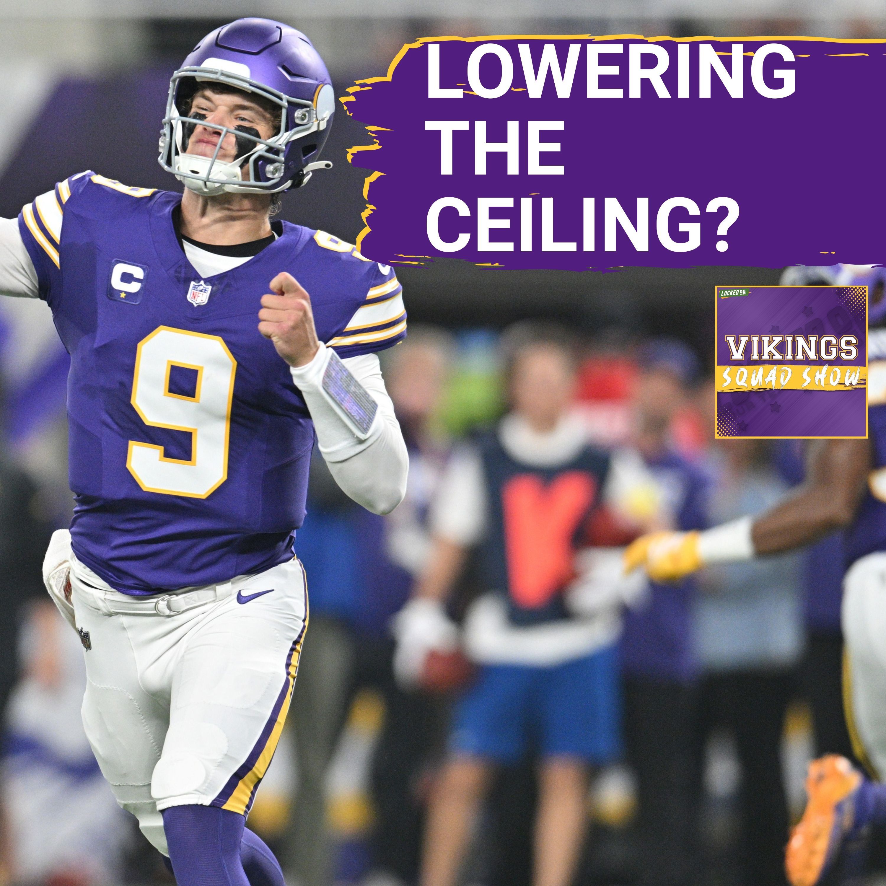 VIKINGS SQUAD SHOW: Does J.J. McCarthy's Injury LOWER THE CEILING of the Minnesota Vikings?