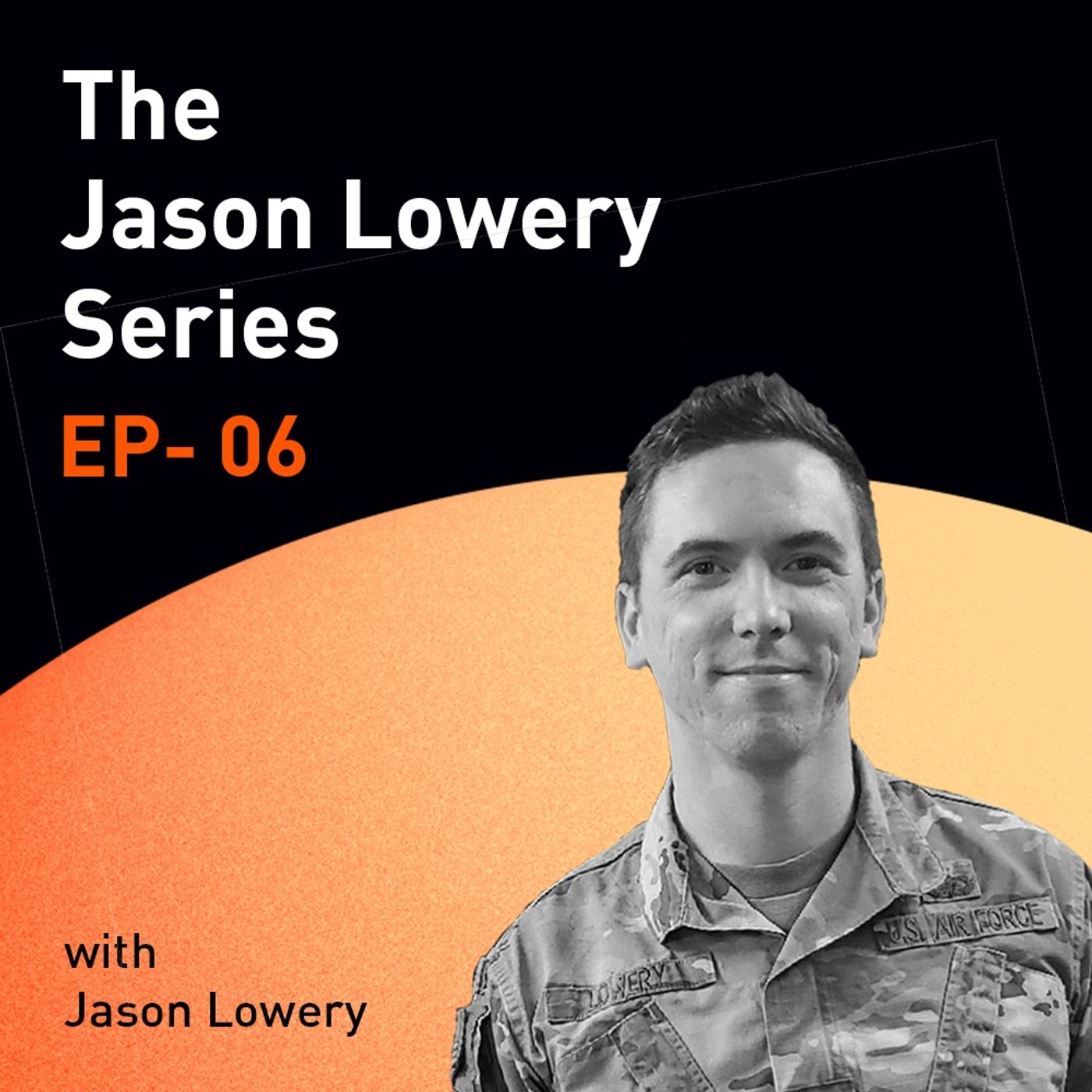 Power Projection and Human Imagination | The Jason Lowery Series | Episode 6 (WiM219)