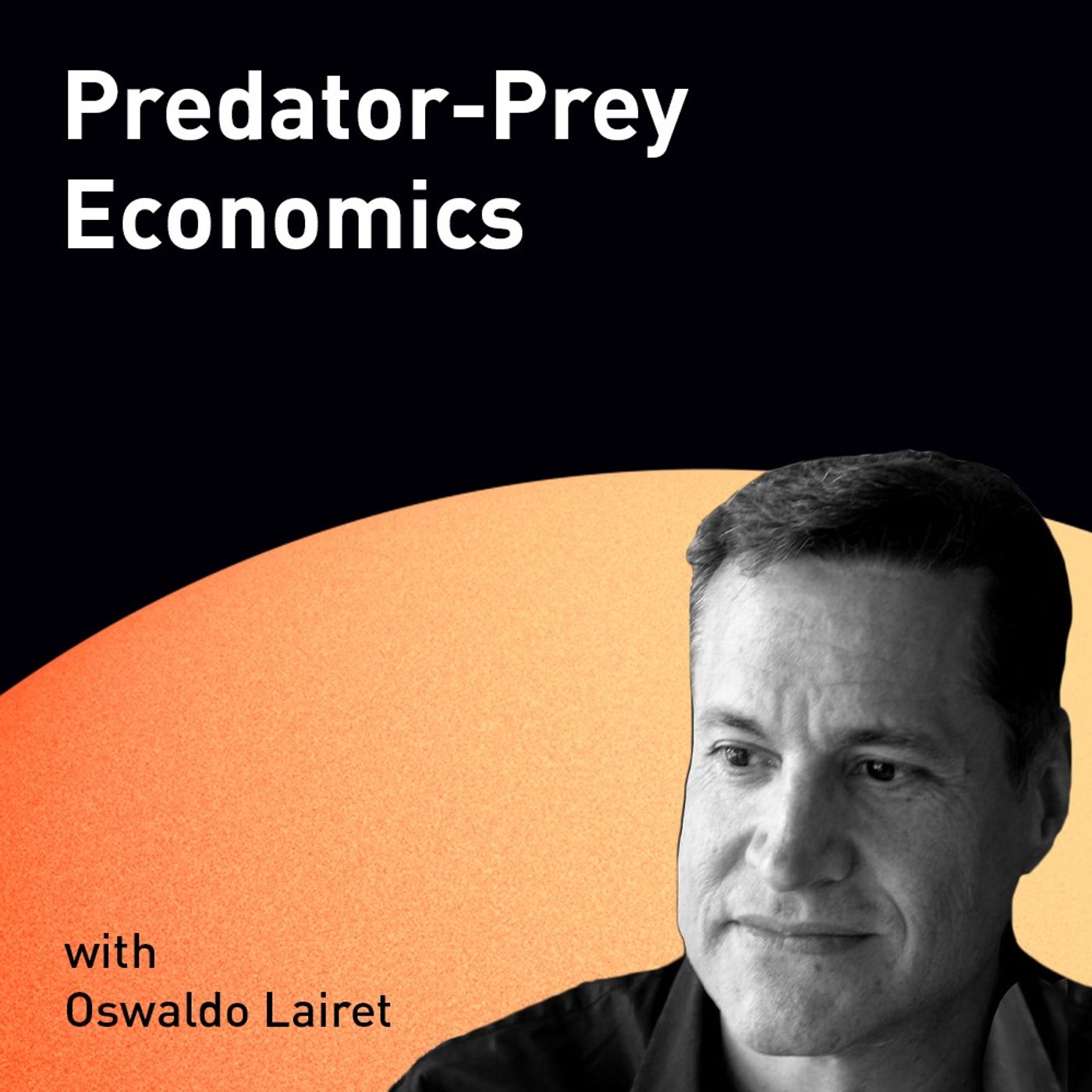 Predator-Prey Economics with Oswaldo Lairet (WiM217)